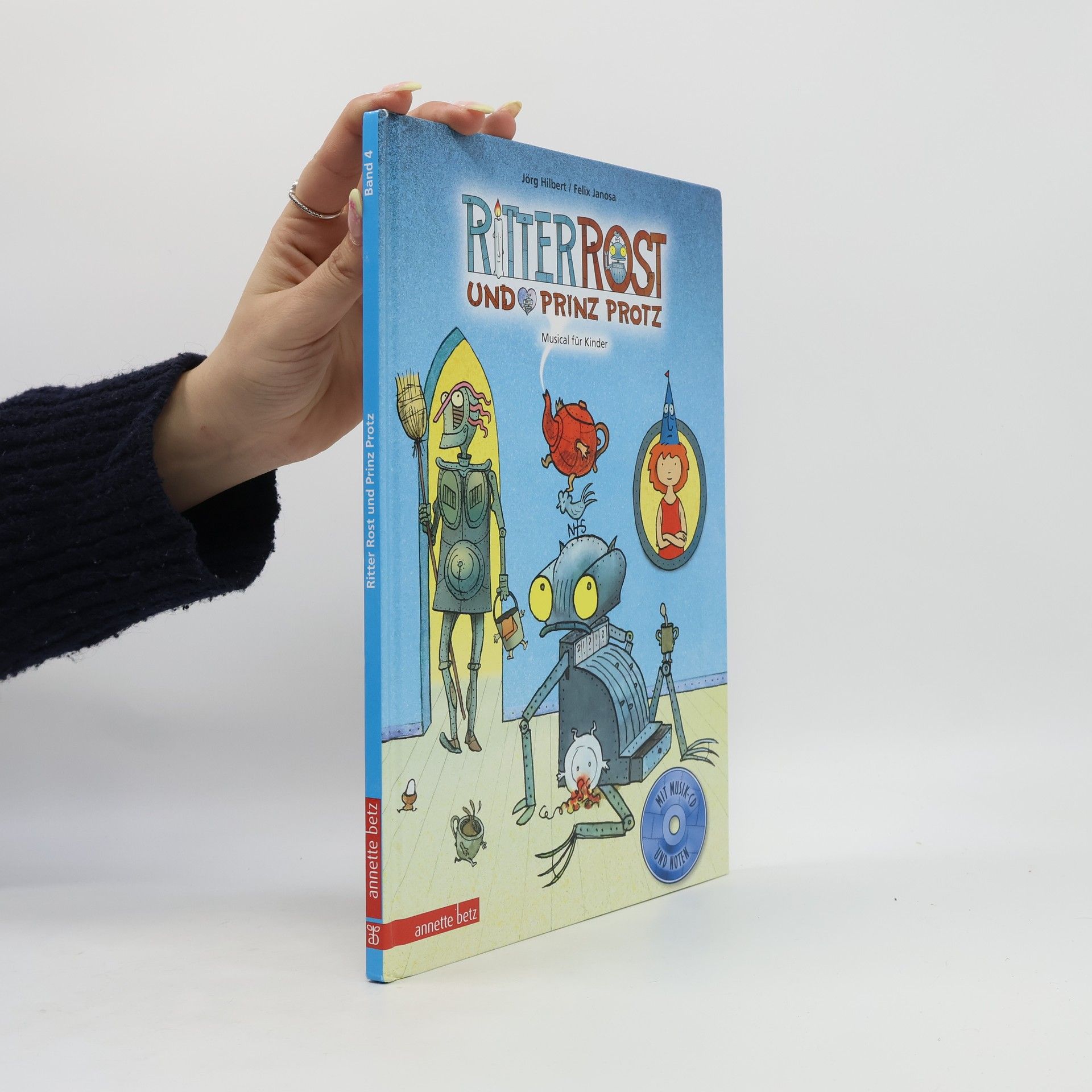 Felix Janosa Ritter Rost 4: Ritter Rost und Prinz Protz