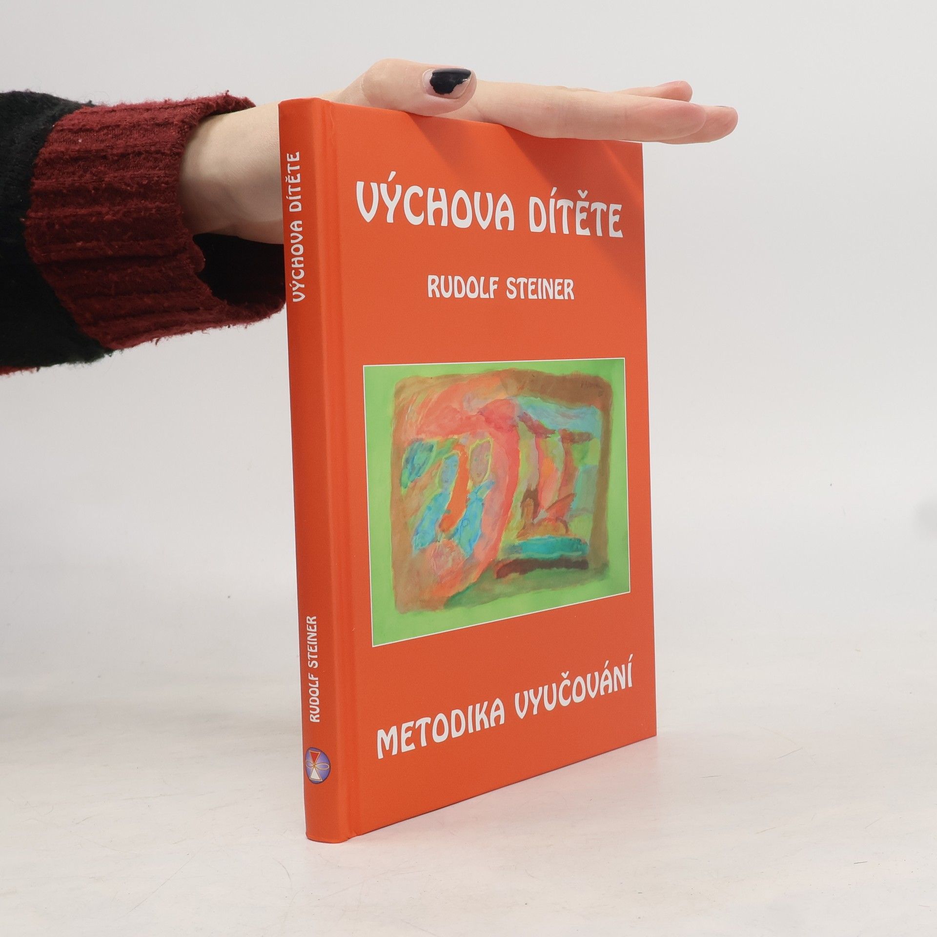 Rudolf Steiner Výchova dítěte: Metodika vyučování