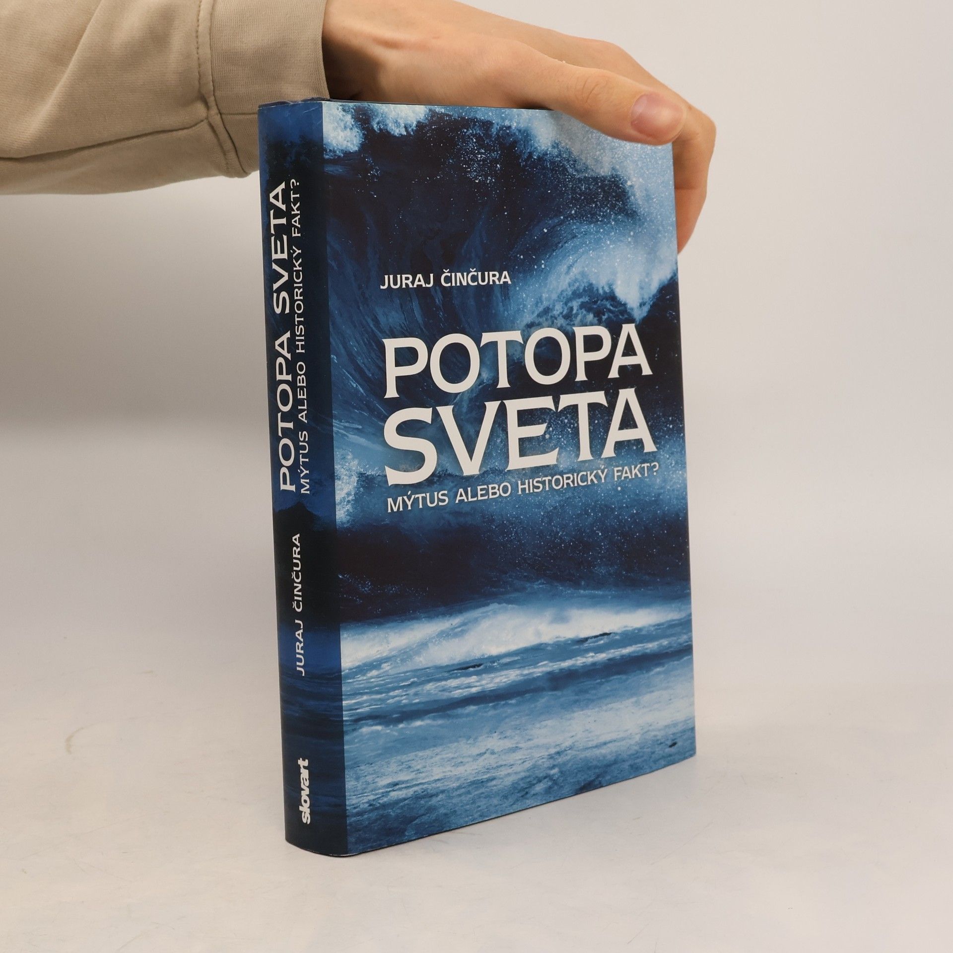Juraj Činčura Potopa sveta - Mýtus alebo historický fakt?