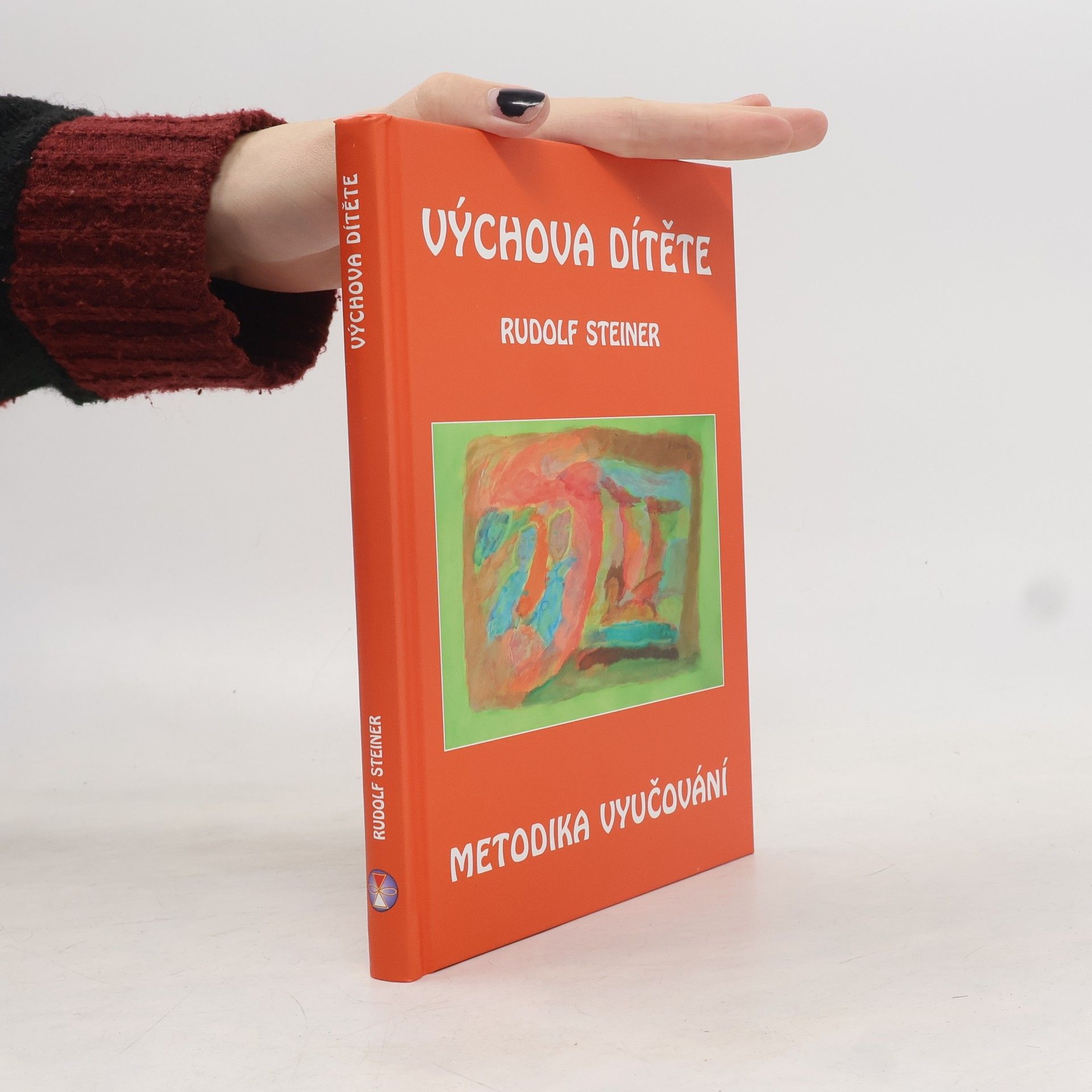 Rudolf Steiner Výchova dítěte: Metodika vyučování