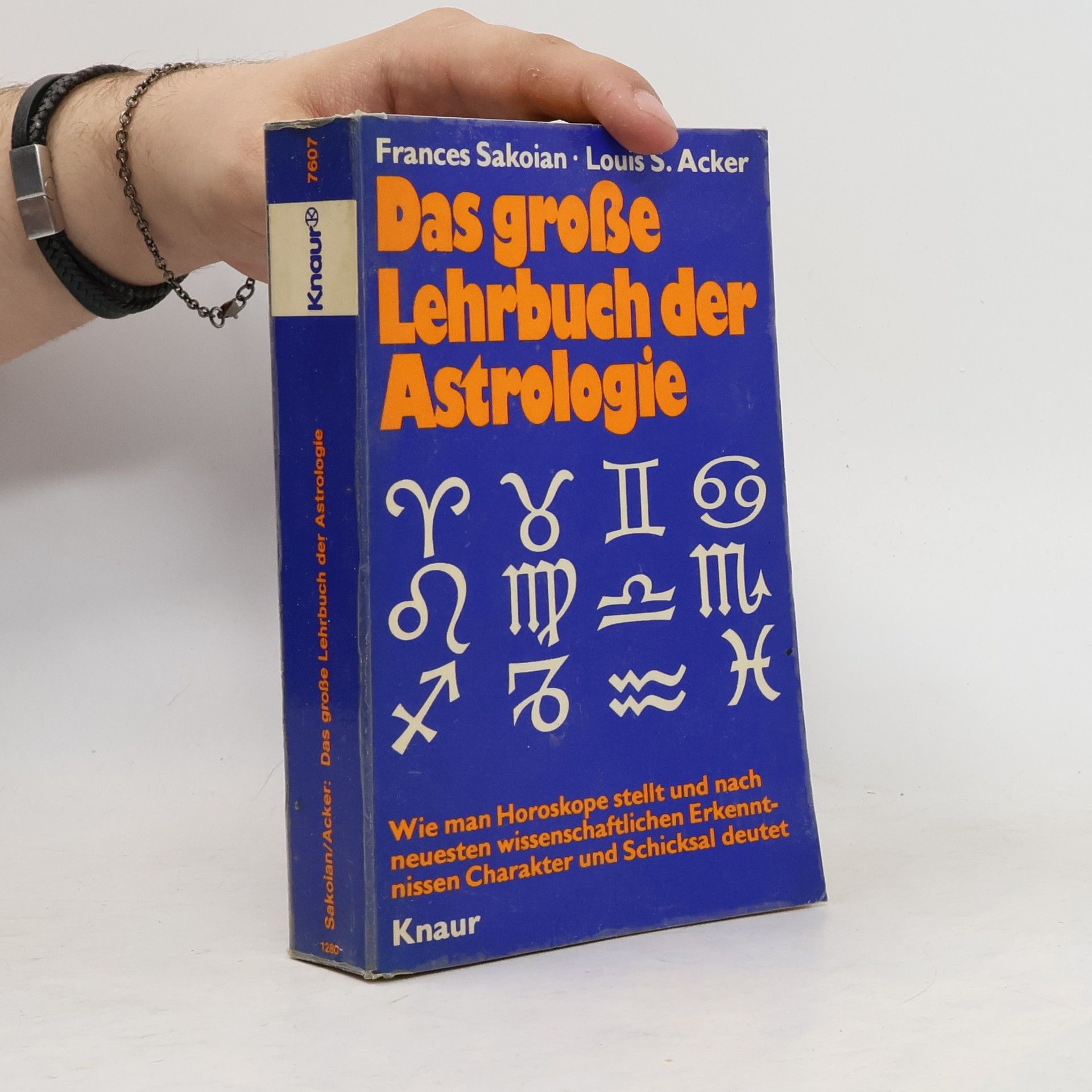 Frances Sakoian Das große Lehrbuch der Astrologie
