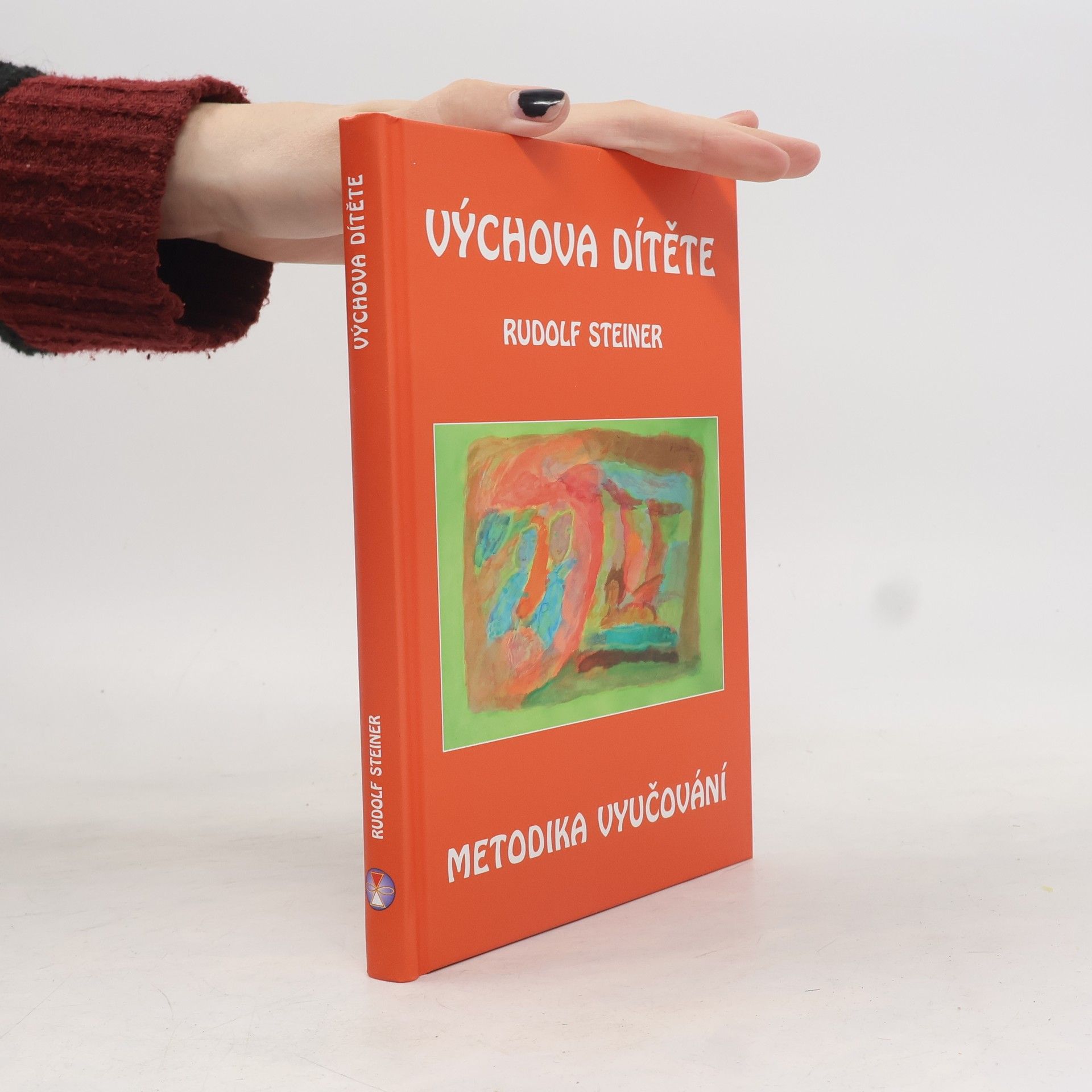 Rudolf Steiner Výchova dítěte: Metodika vyučování