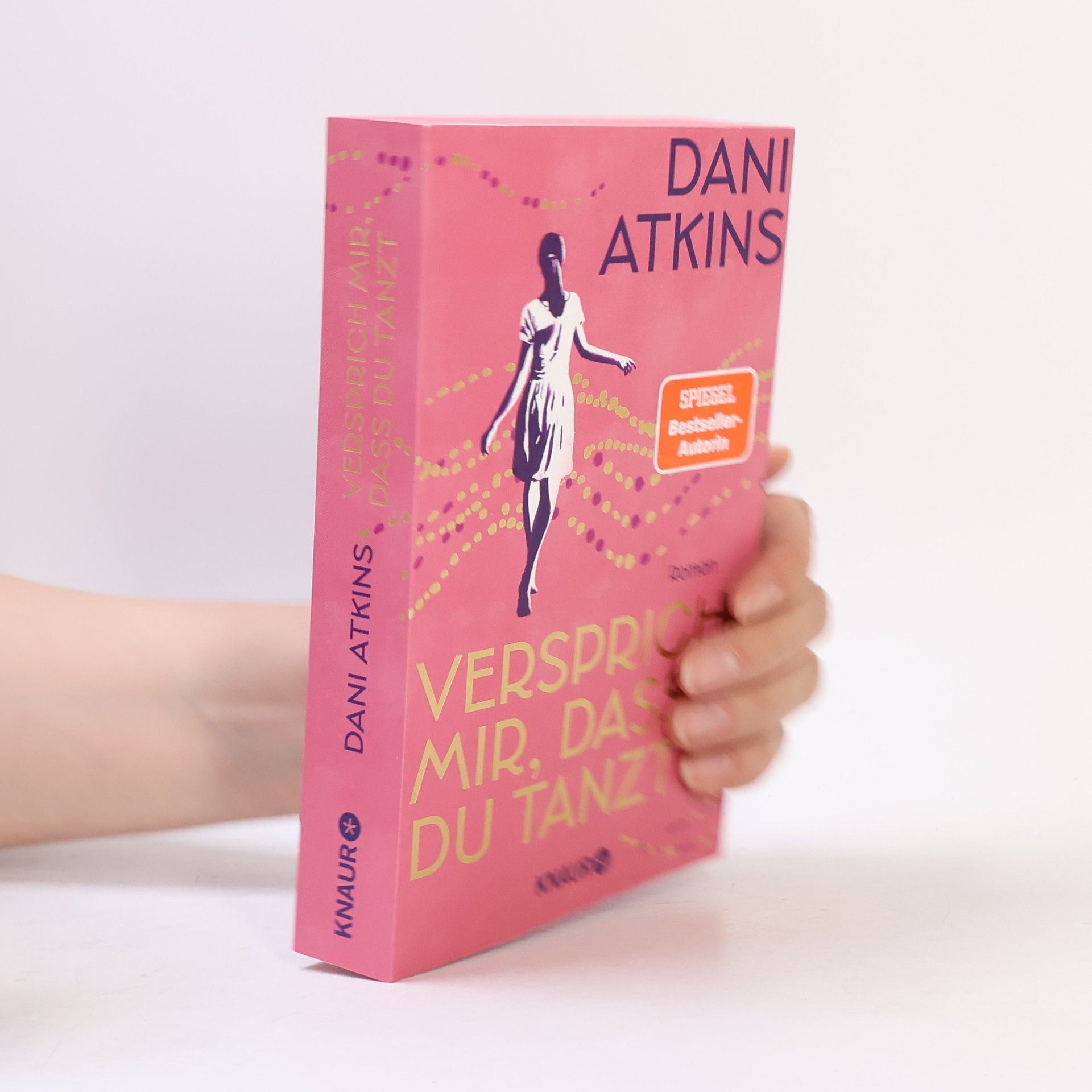 Dani Atkins Versprich mir, dass du tanzt