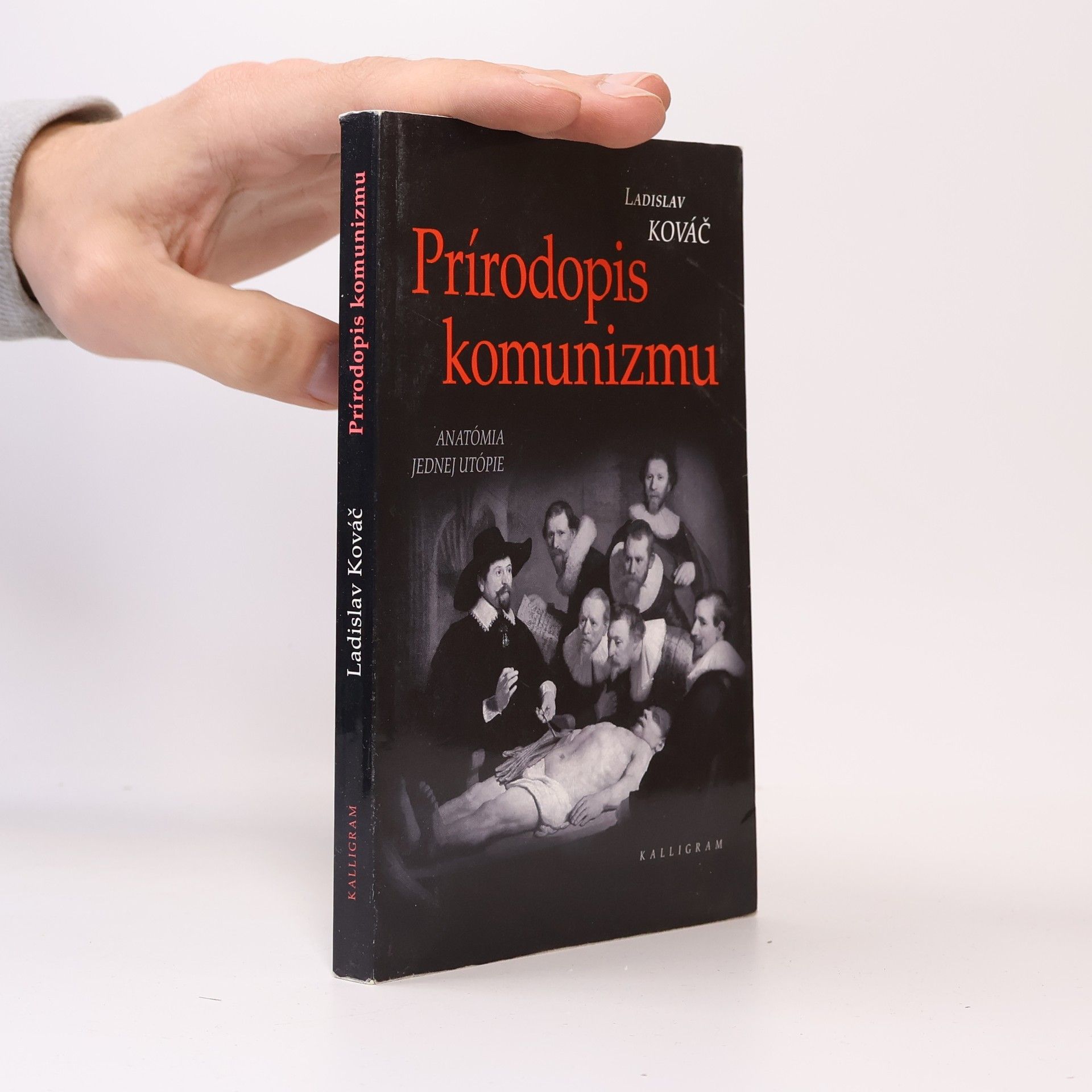 Ladislav Kováč Prírodopis komunizmu