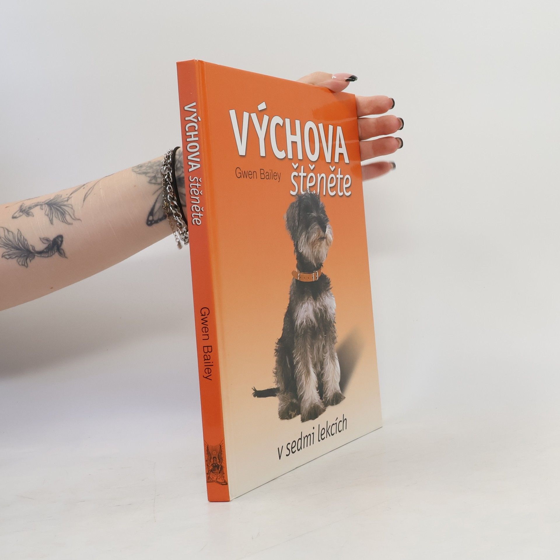 Gwen Bayley Výchova štěněte v sedmi lekcích