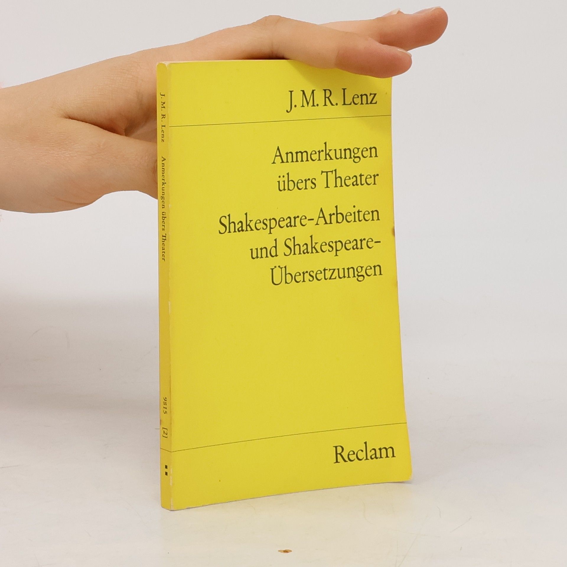Anmerkungen übers Theater / Shakespeare-Arbeiten und Shakespeare-Übersetzungen