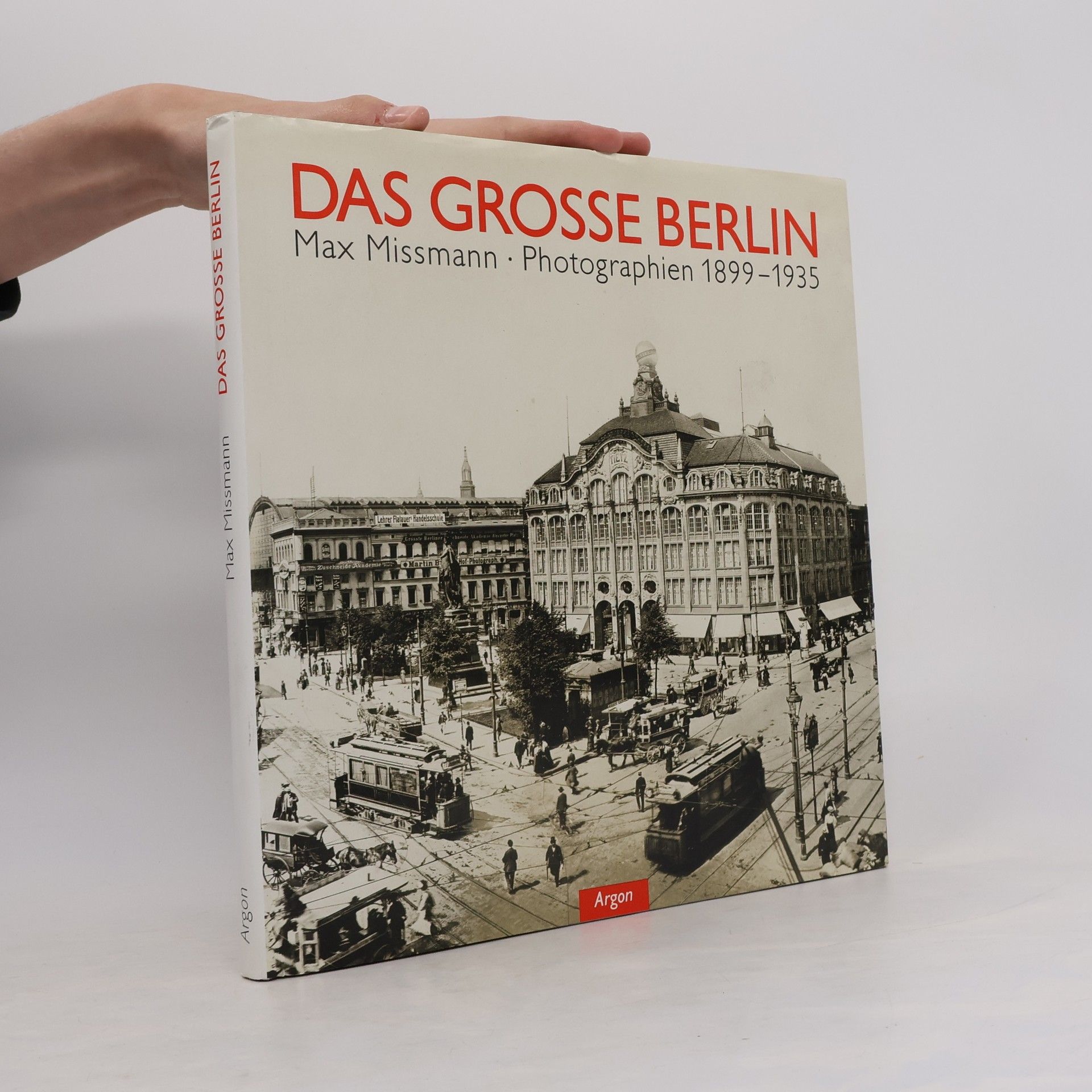 Max Missmann Das grosse Berlin