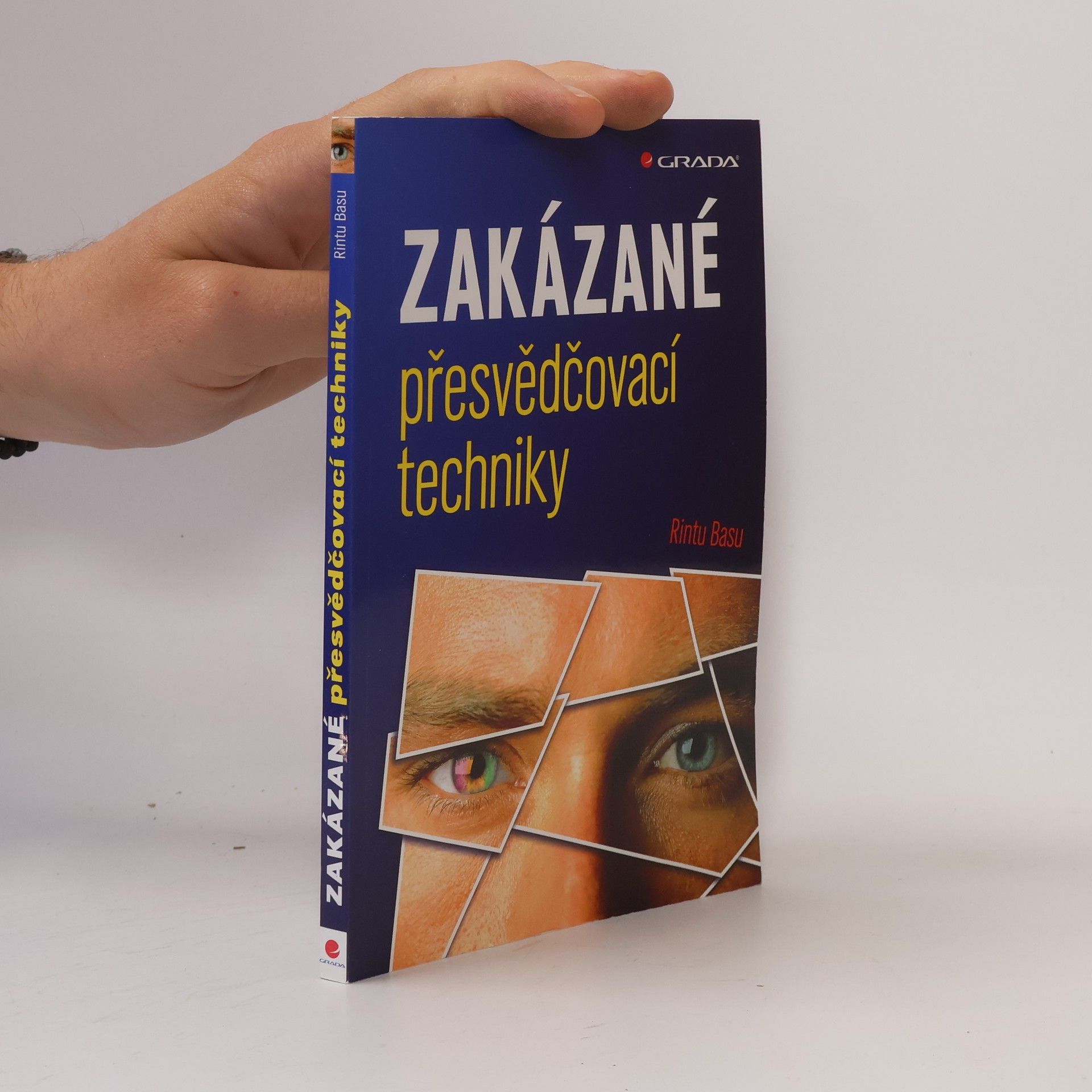 Rintu Basu Zakázané přesvědčovací techniky