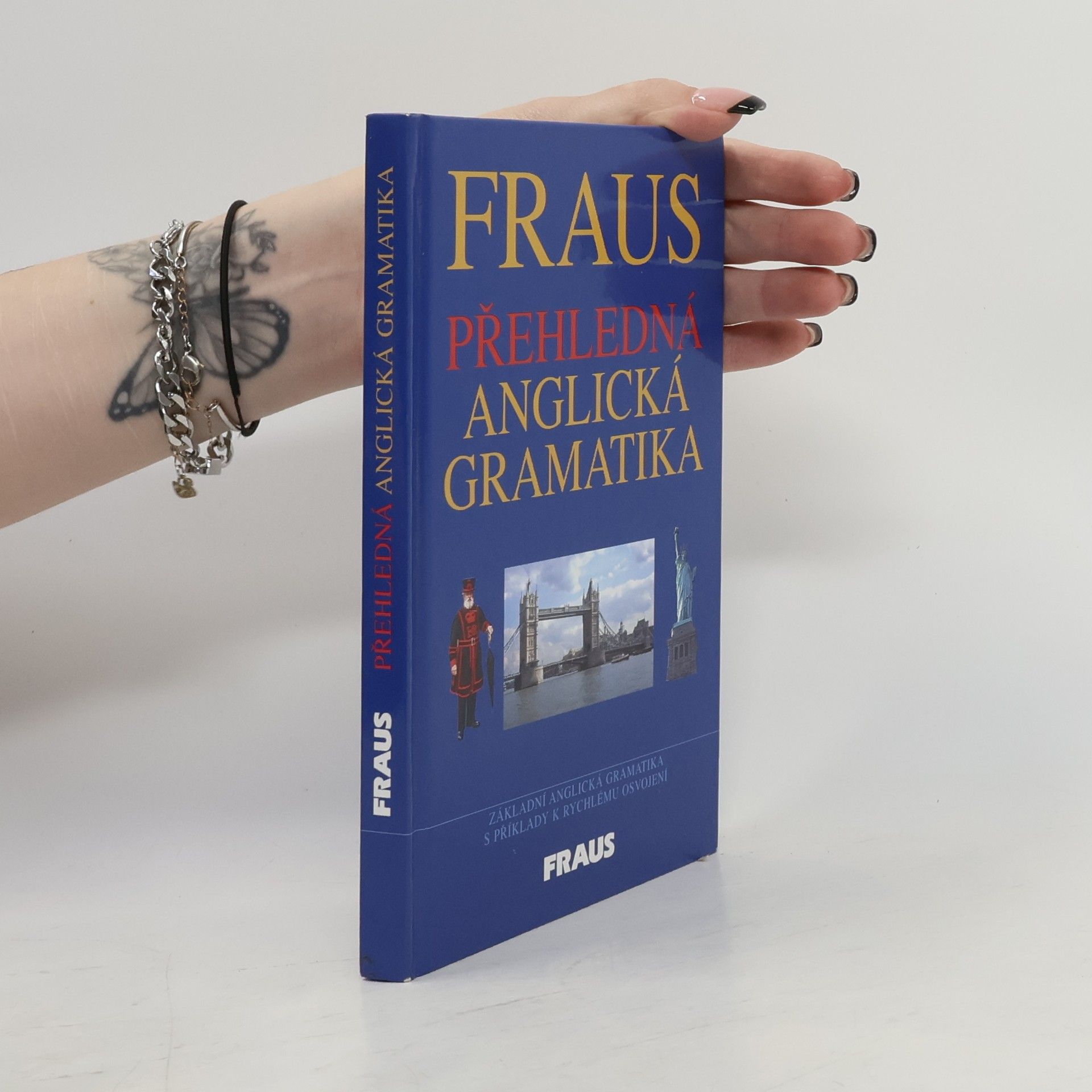 Martina Hovorková Fraus. Přehledná anglická gramatika