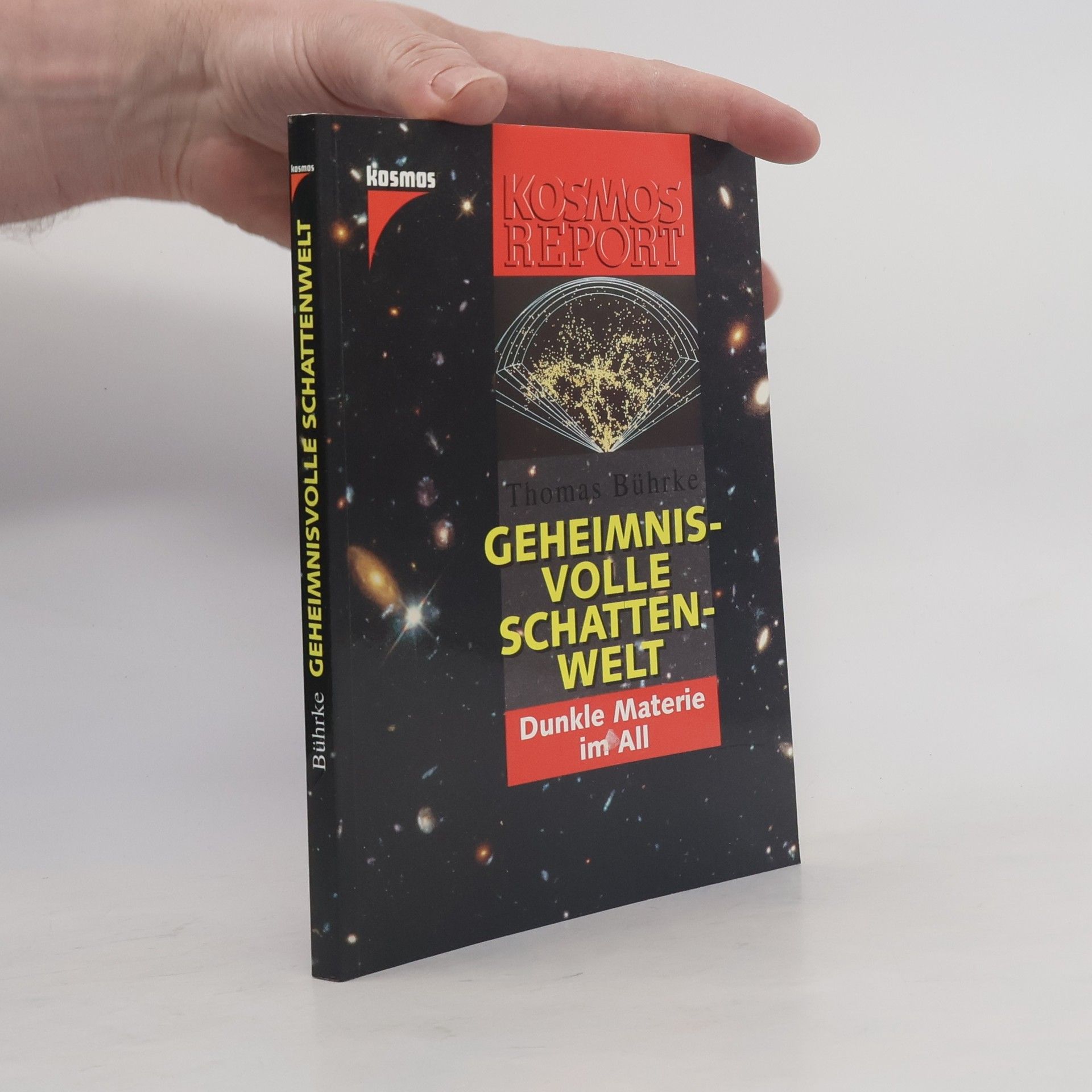 Thomas Bührke Geheimnisvolle Schattenwelt