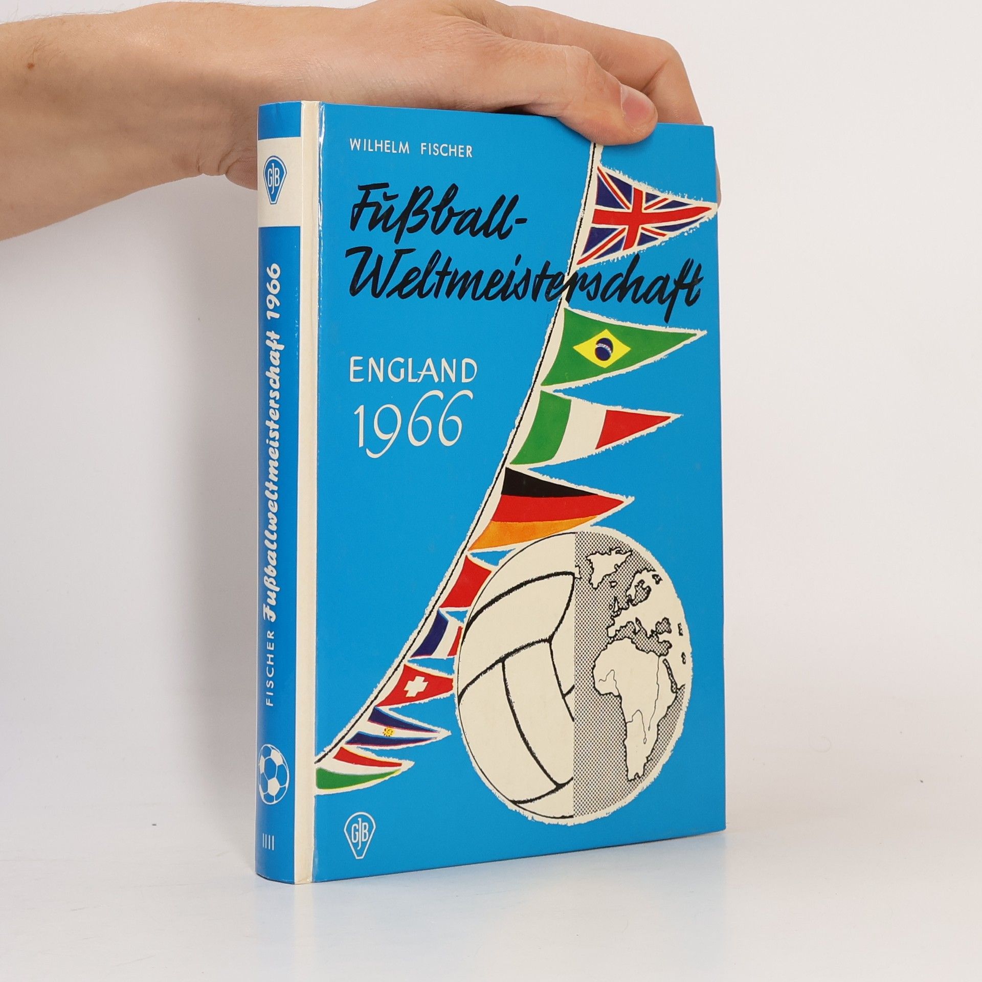 Wilhelm Fischer Füßballweltmeisterschaft 1966 England
