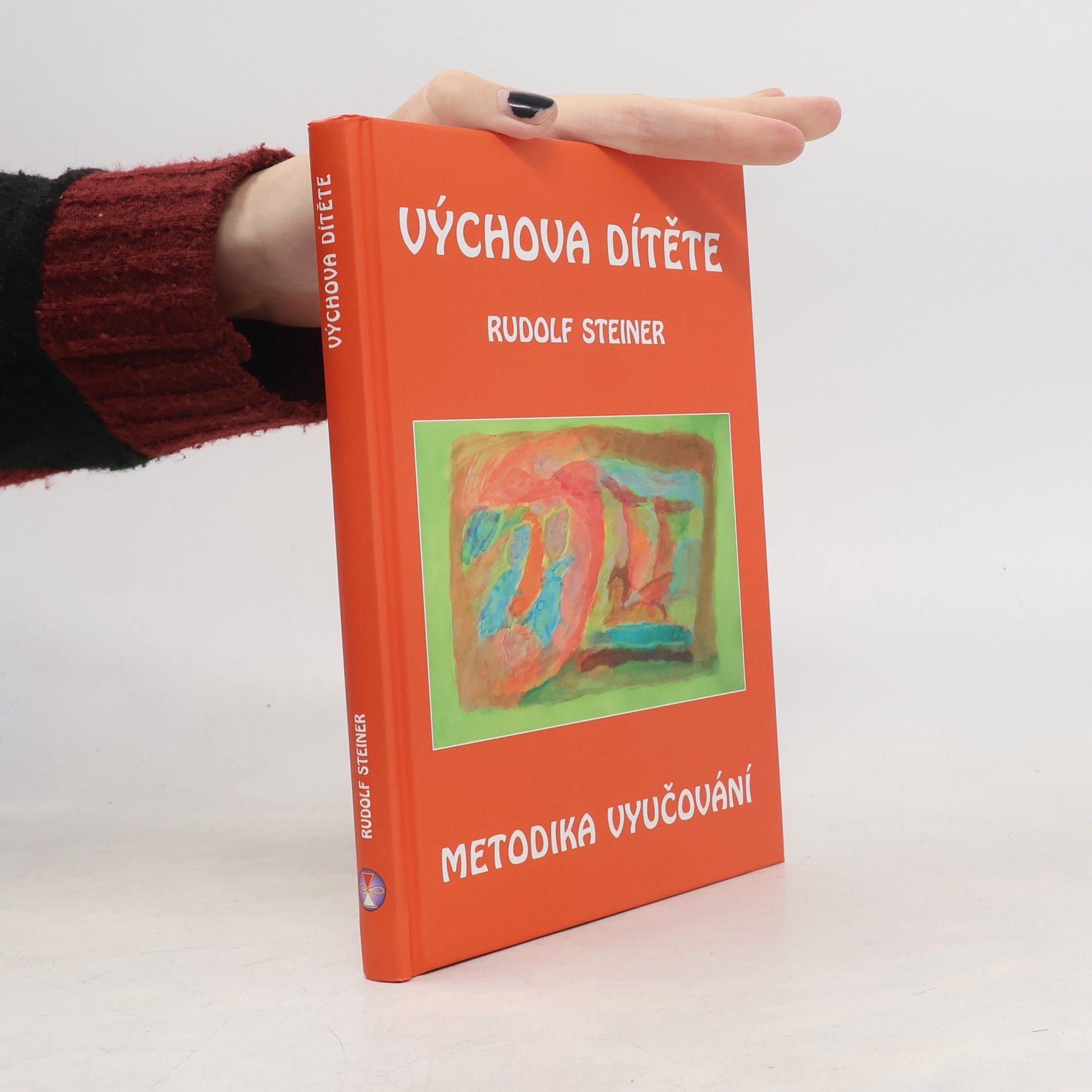 Rudolf Steiner Výchova dítěte: Metodika vyučování