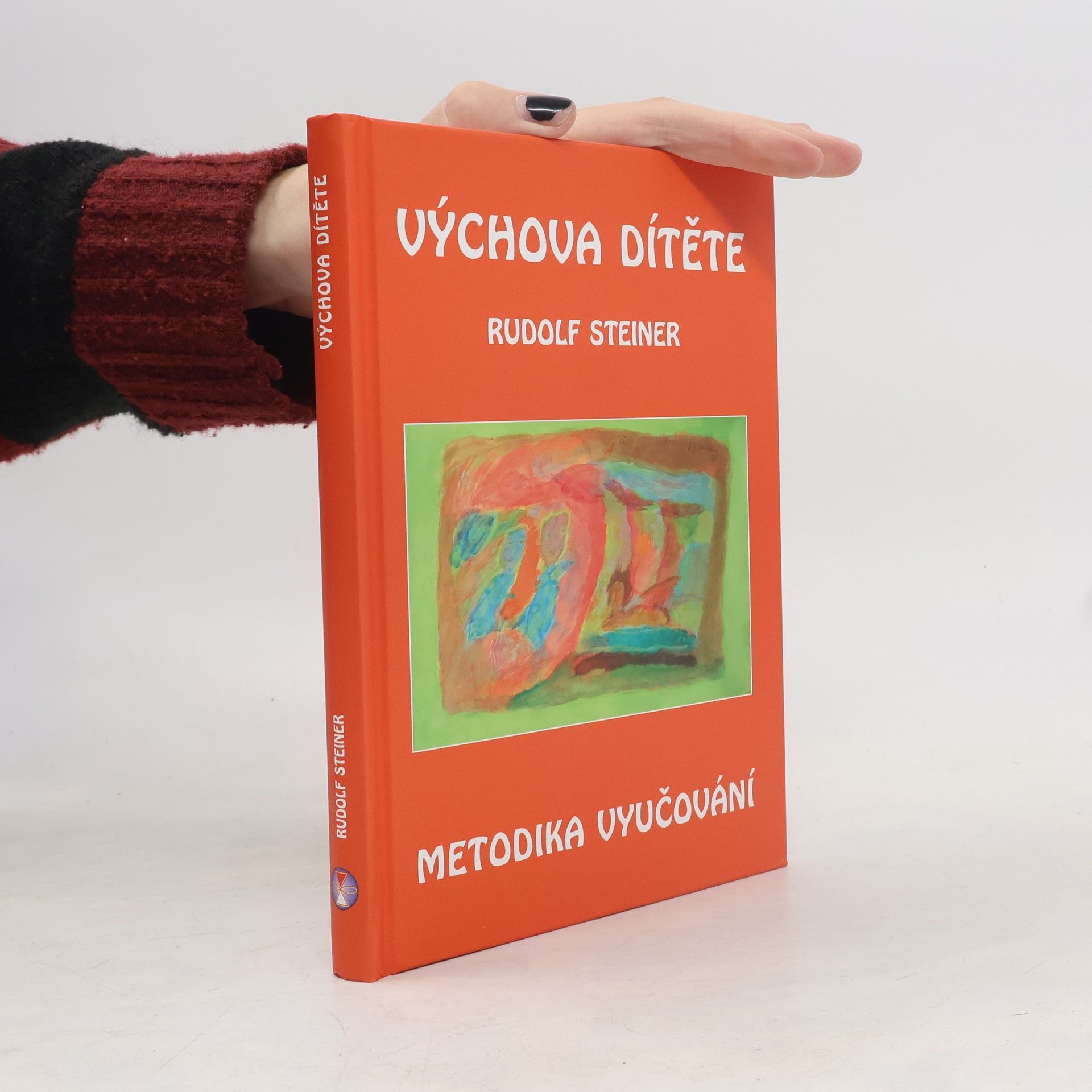 Rudolf Steiner Výchova dítěte: Metodika vyučování