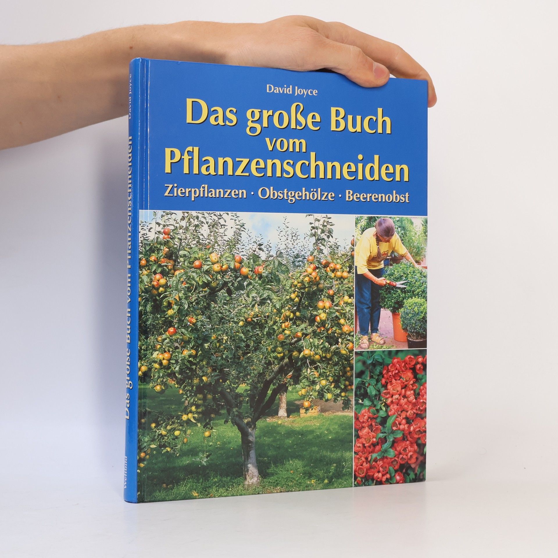 Das große Buch vom Pflanzenschneiden
