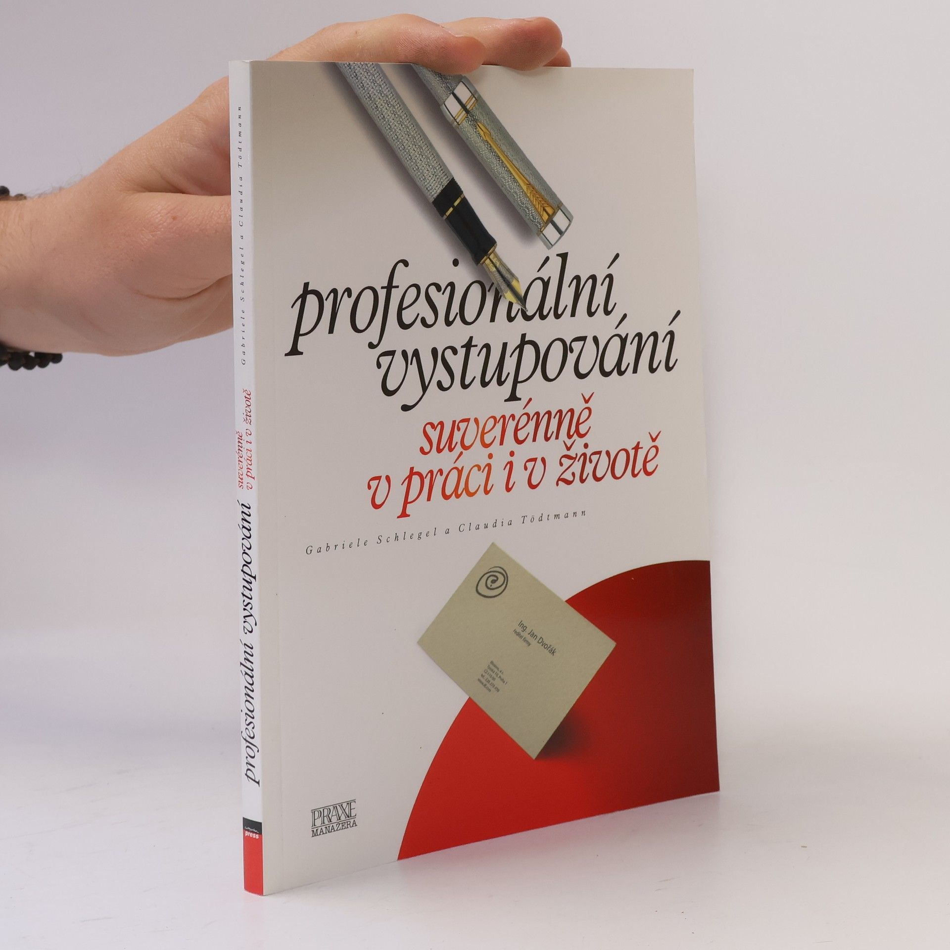 Claudia Tödtmann Profesionální vystupování. Suverénně v práci i v životě