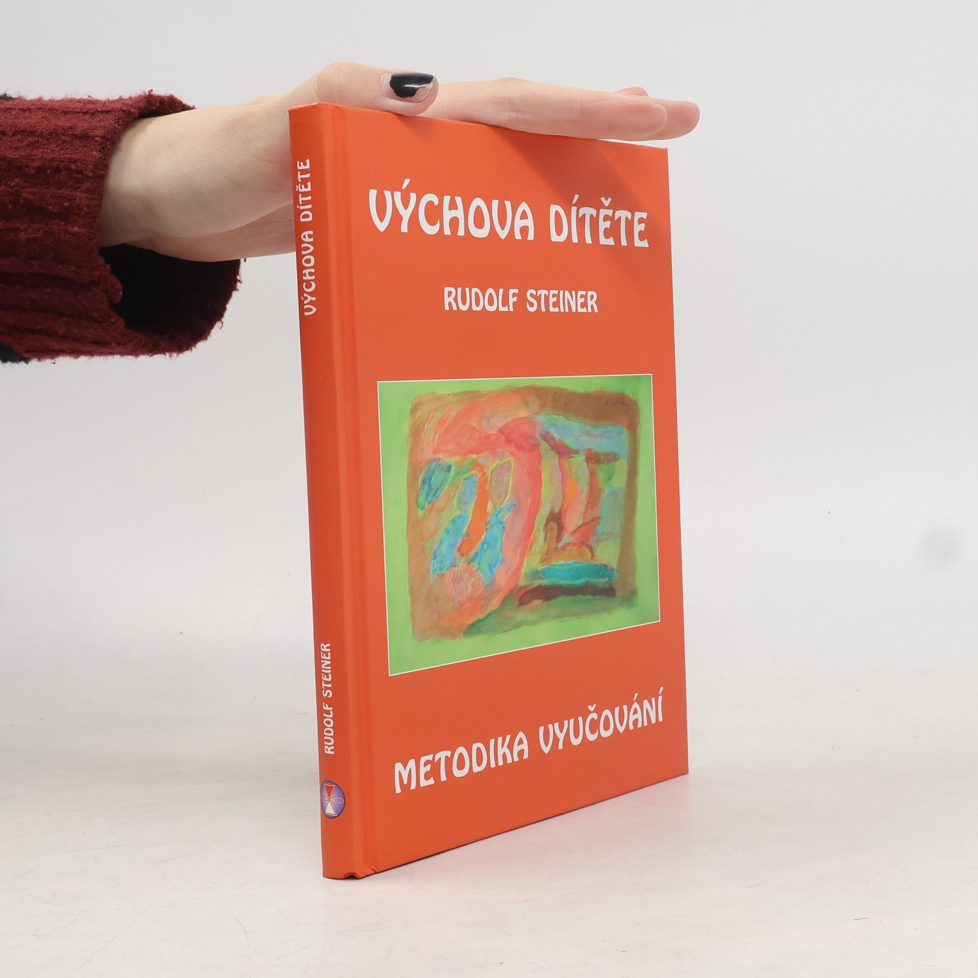 Rudolf Steiner Výchova dítěte: Metodika vyučování