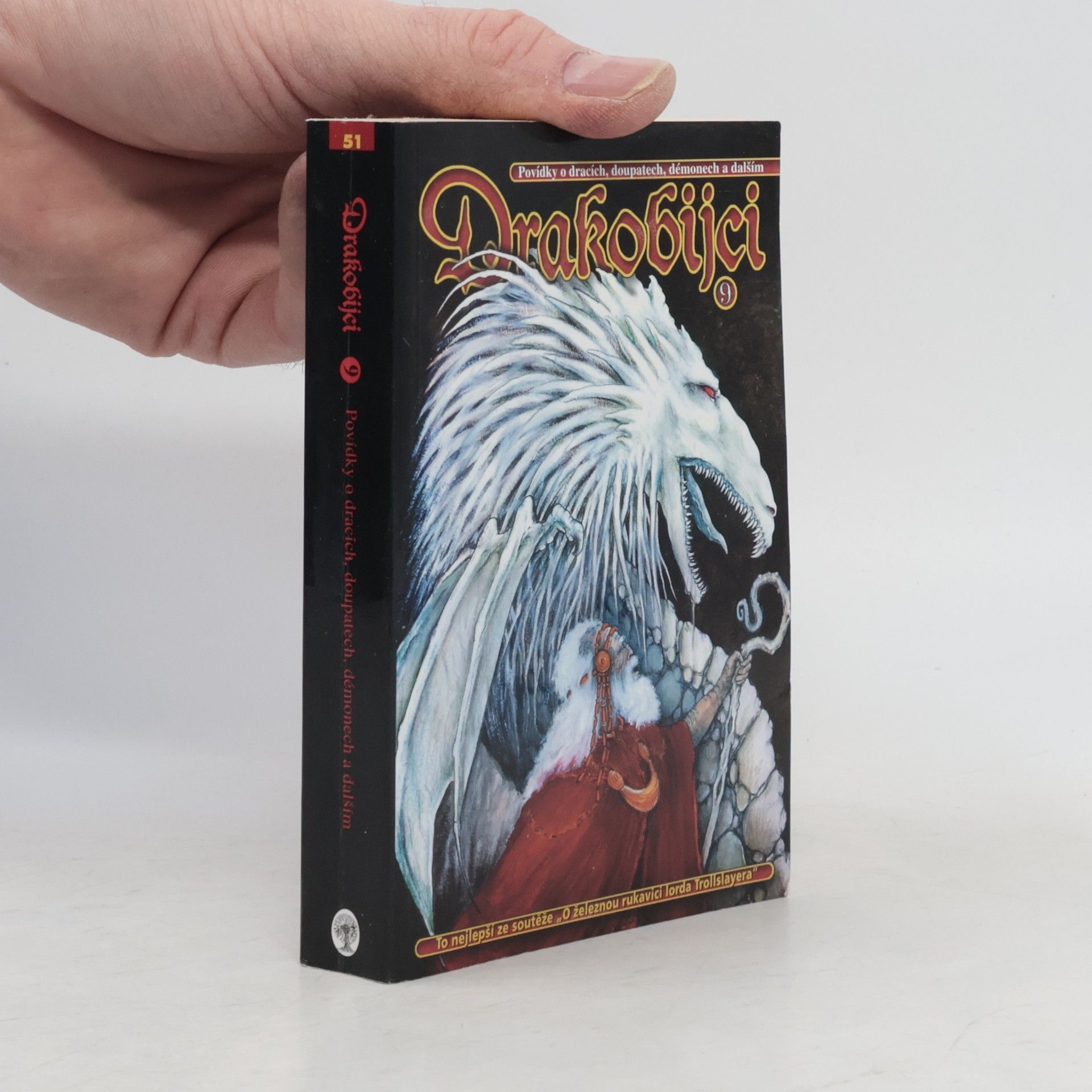 Drakobijci IX
