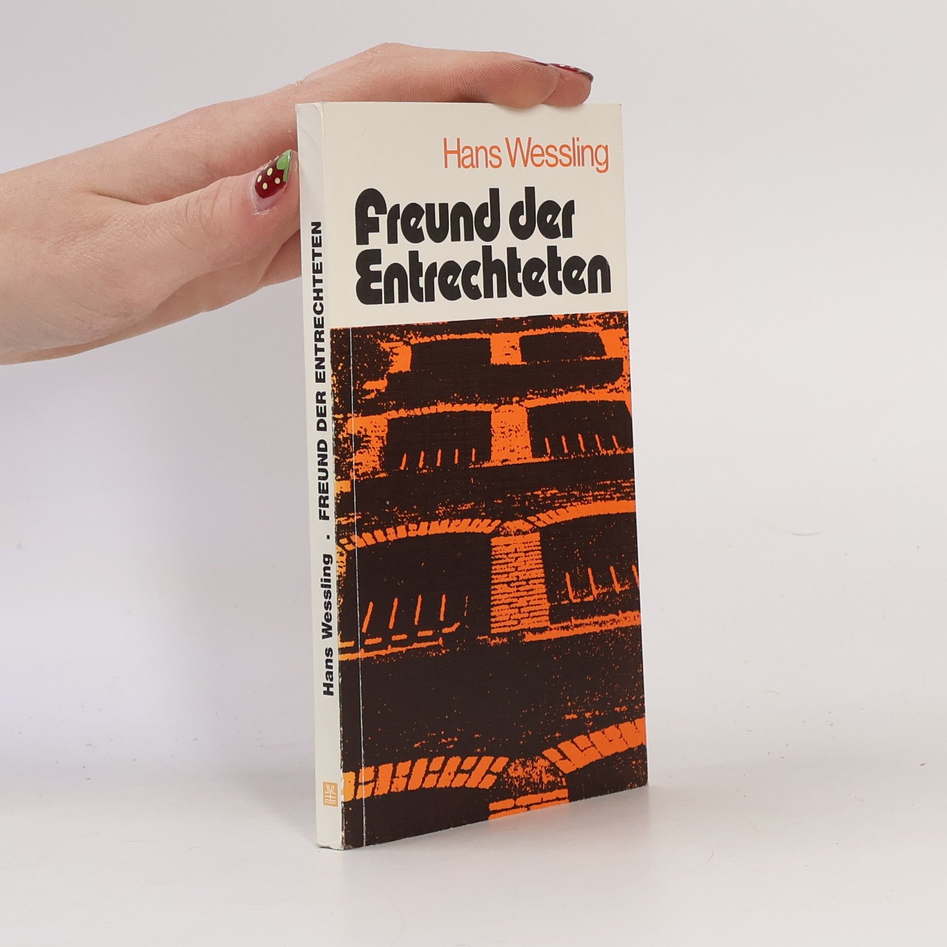 Hans Wessling Freund der Entrechteten