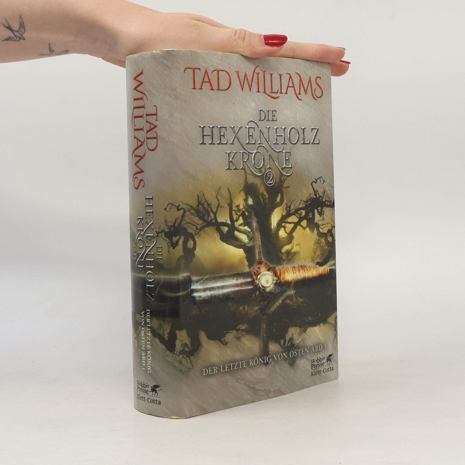 Tad Williams Der letzte König von Osten Ard, Die Hexenholzkrone. Bd.2