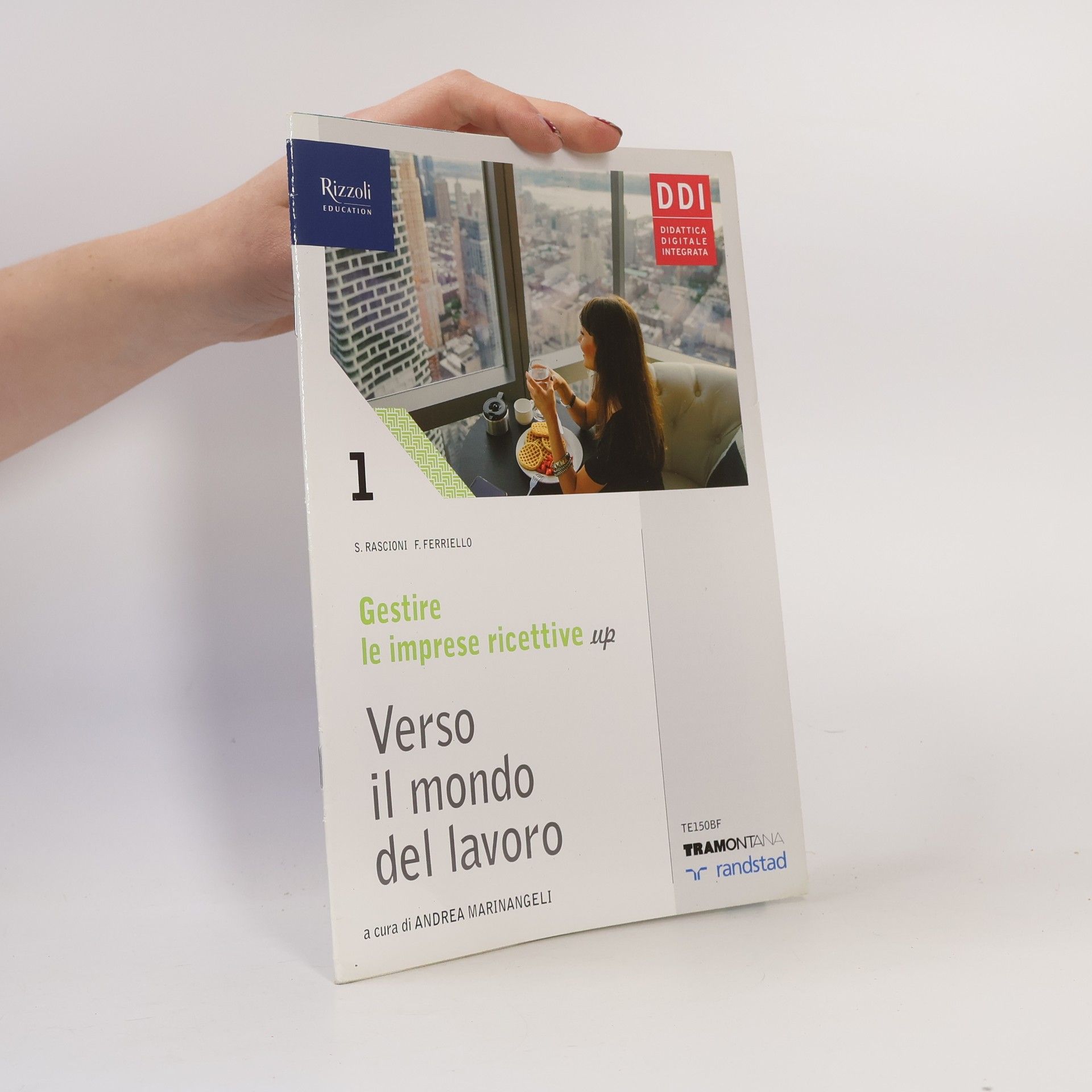 S. Rascioni Gestire le imprese ricettive up 1. Verso il mondo del lavoro