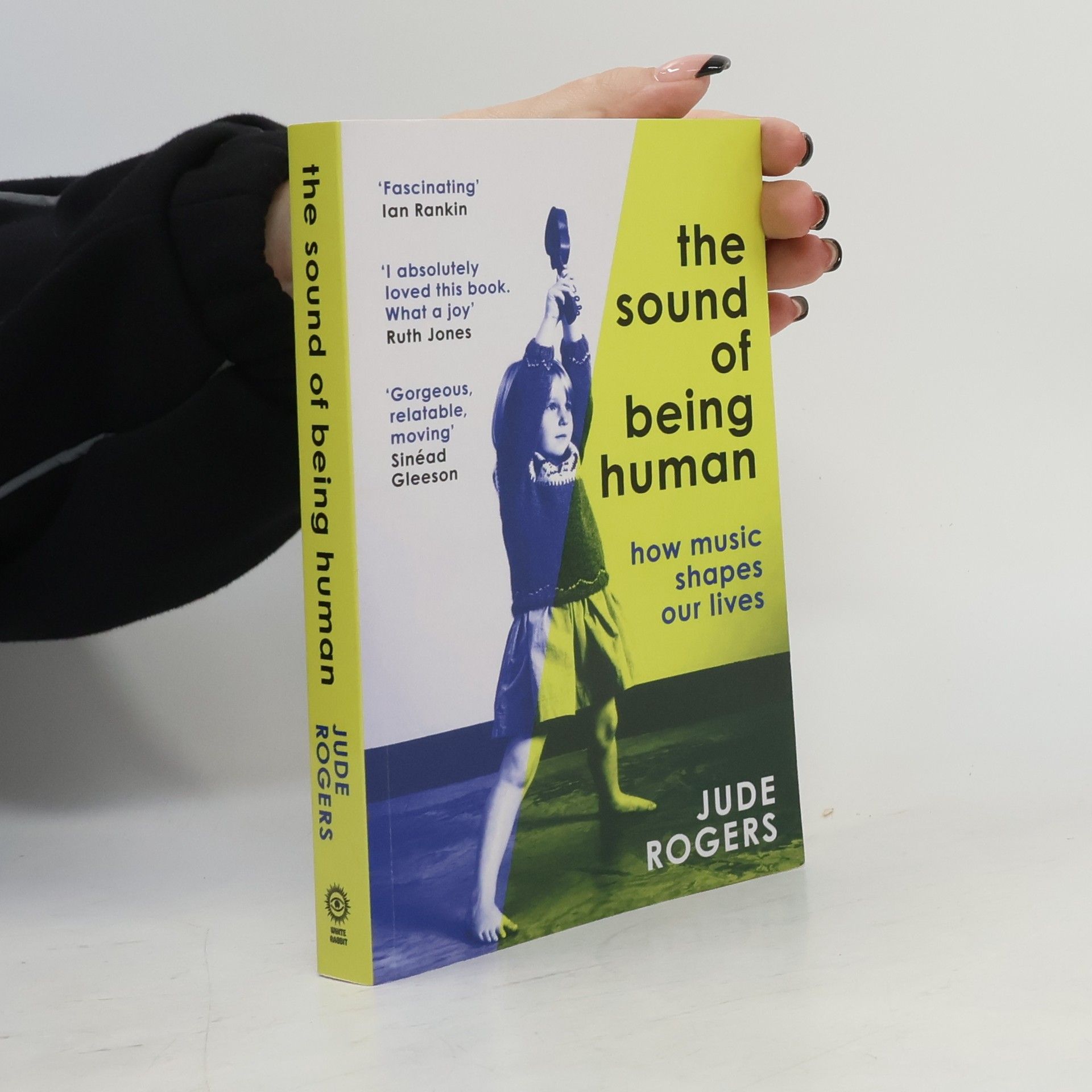 Jude Rogers The Sound of Being Human