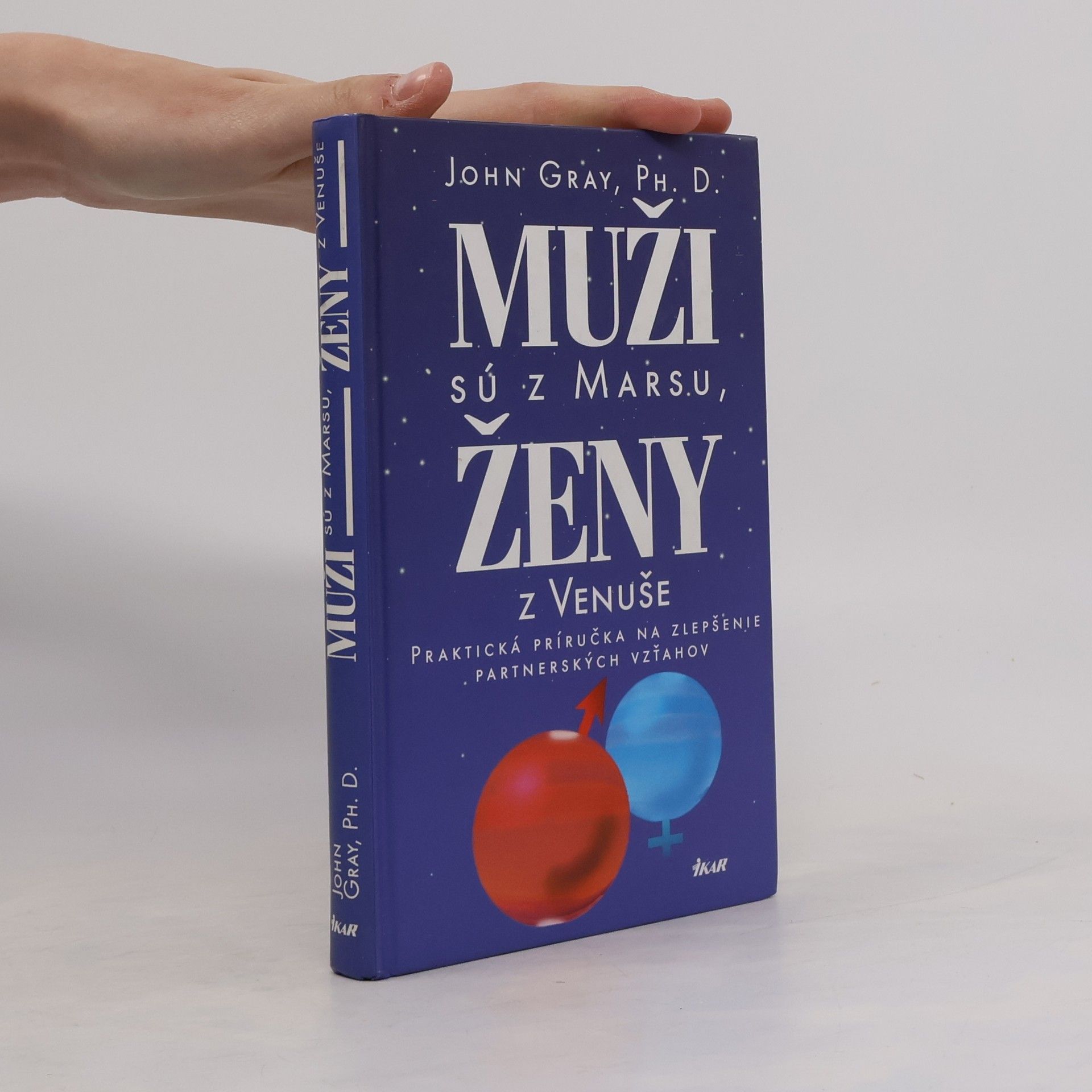 John Gray Muži sú z Marsu, ženy z Venuše