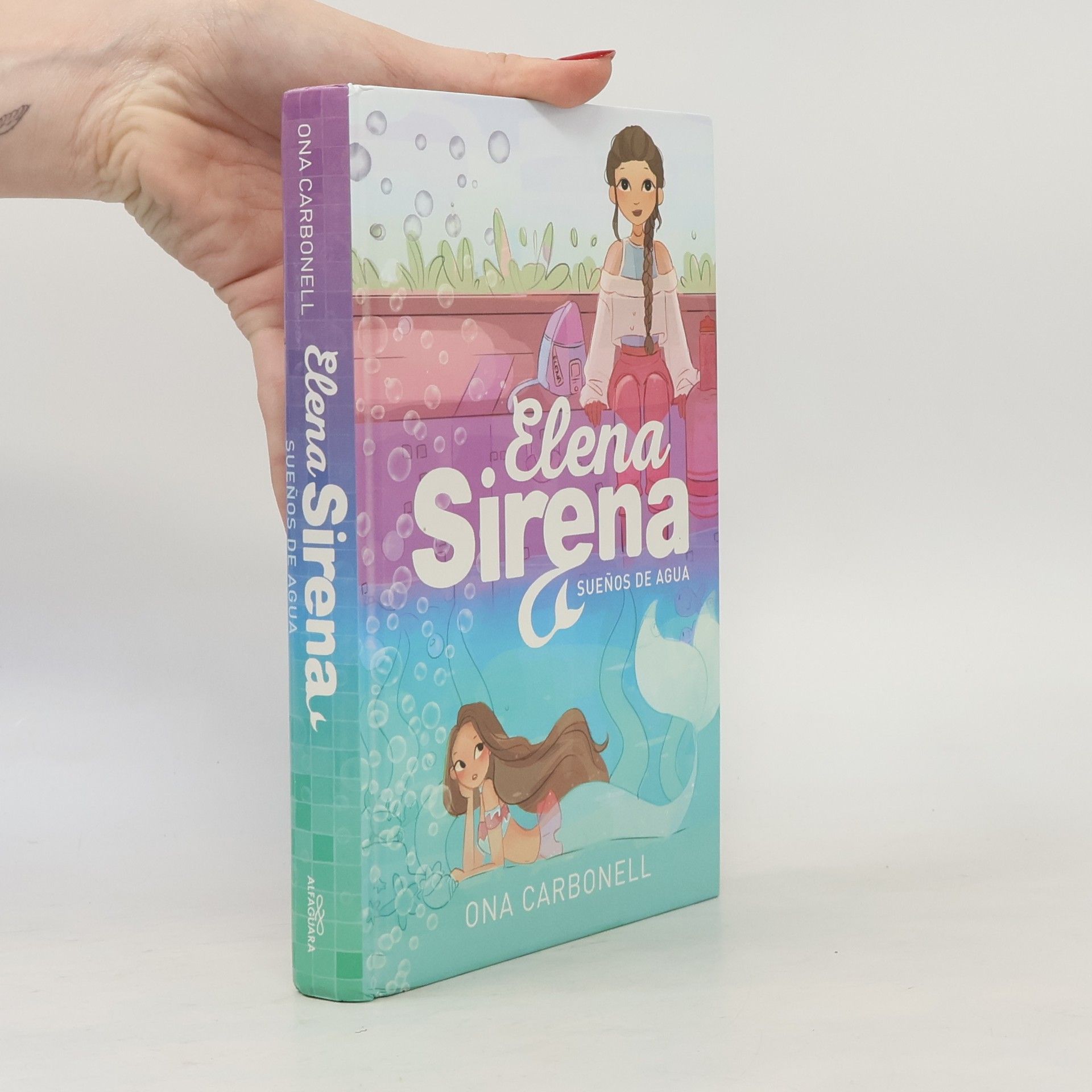 Ona Carbonell Elena Sirena - 1: Sueños de agua