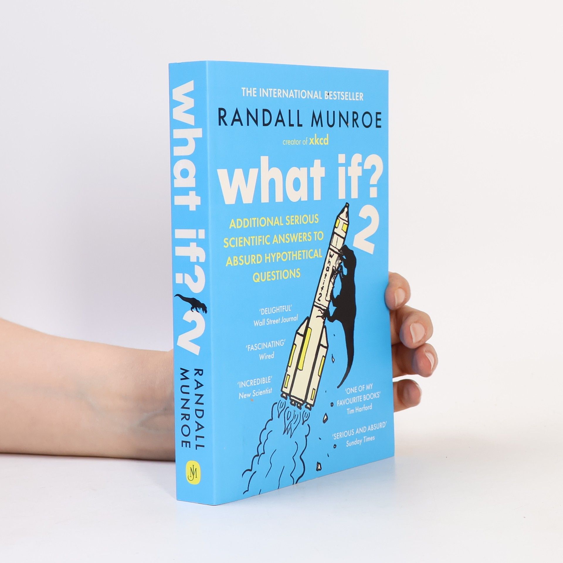 Randall Munroe What If? 2