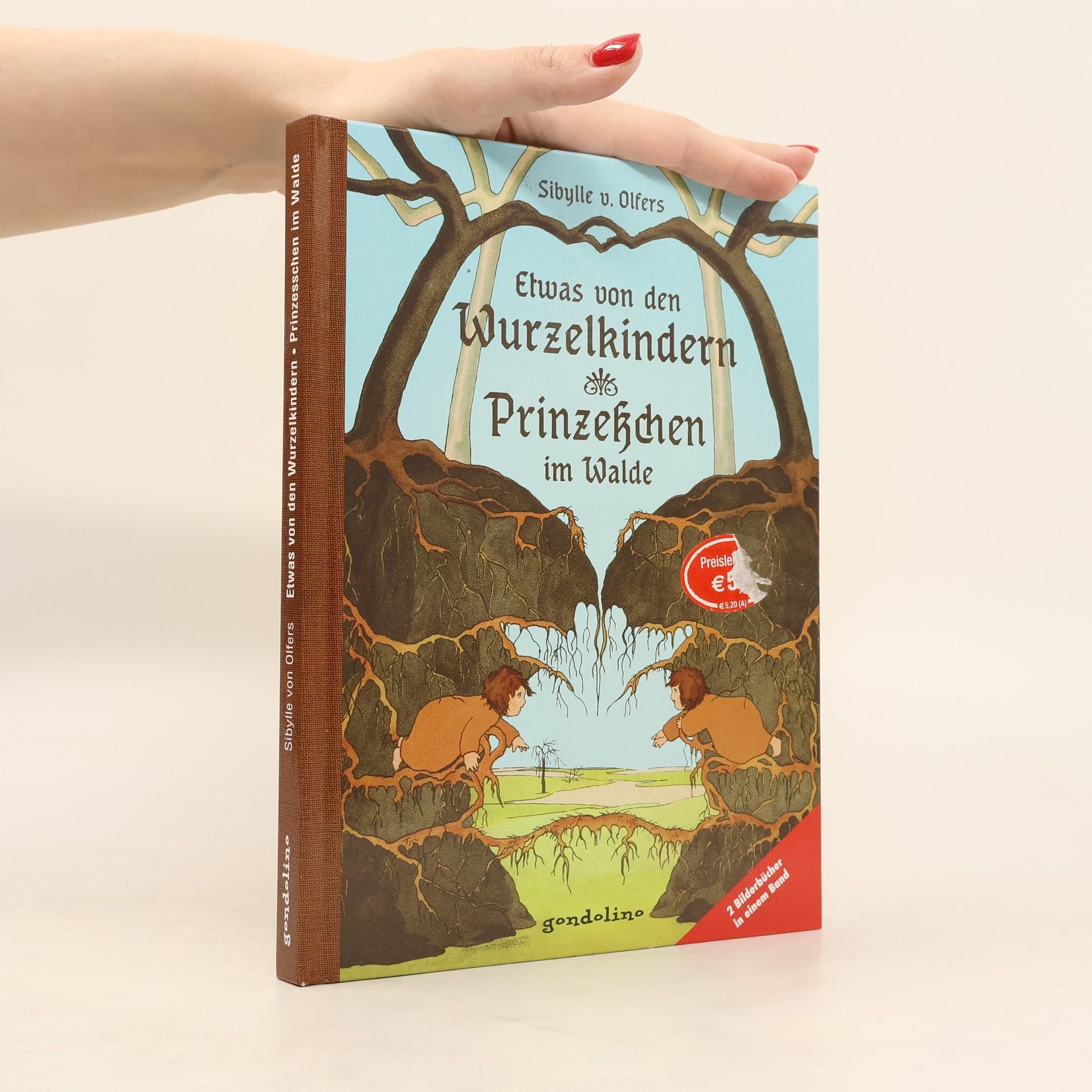 Sibylle von Olfers Etwas von den Wurzelkindern