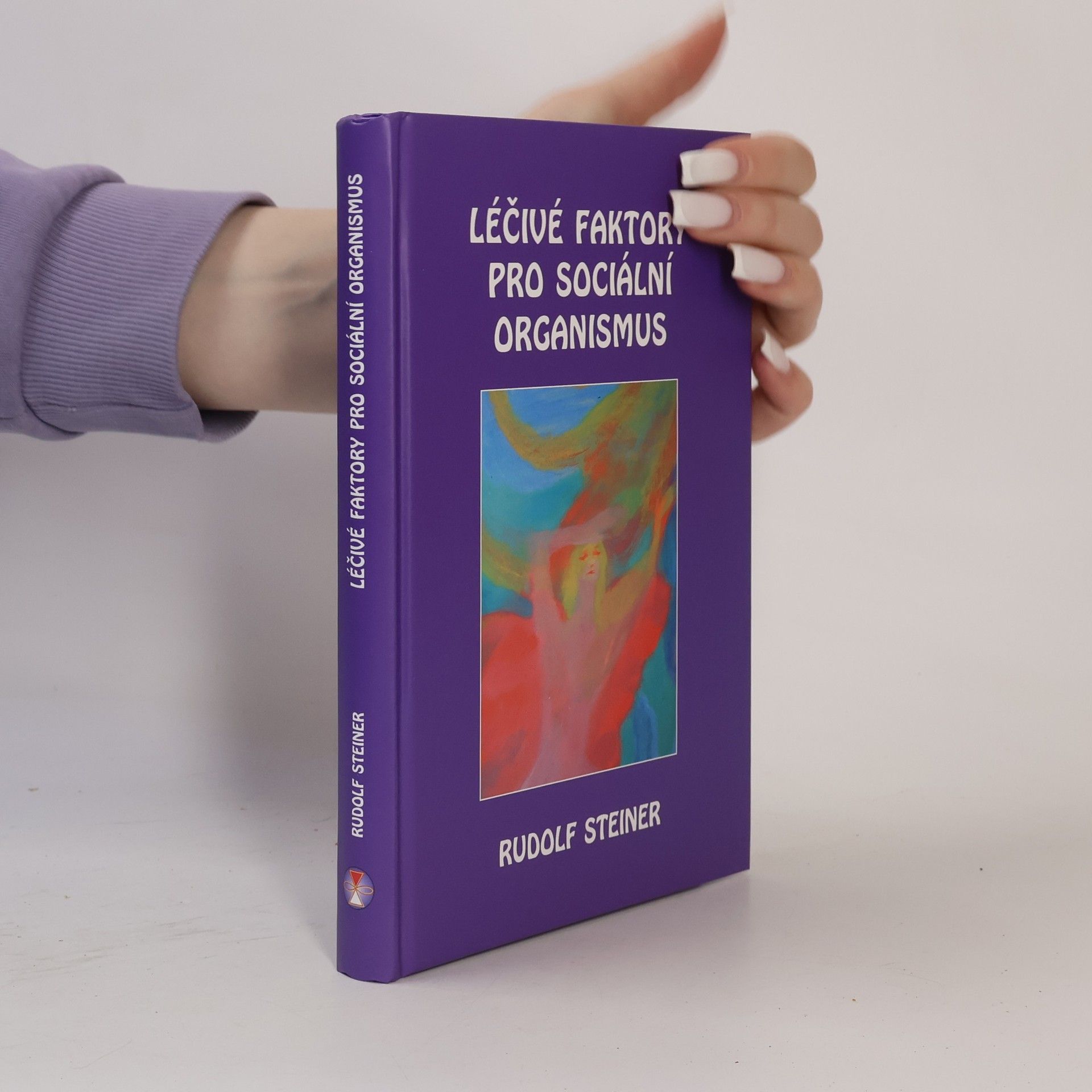 Rudolf Steiner Léčivé faktory pro sociální organismus