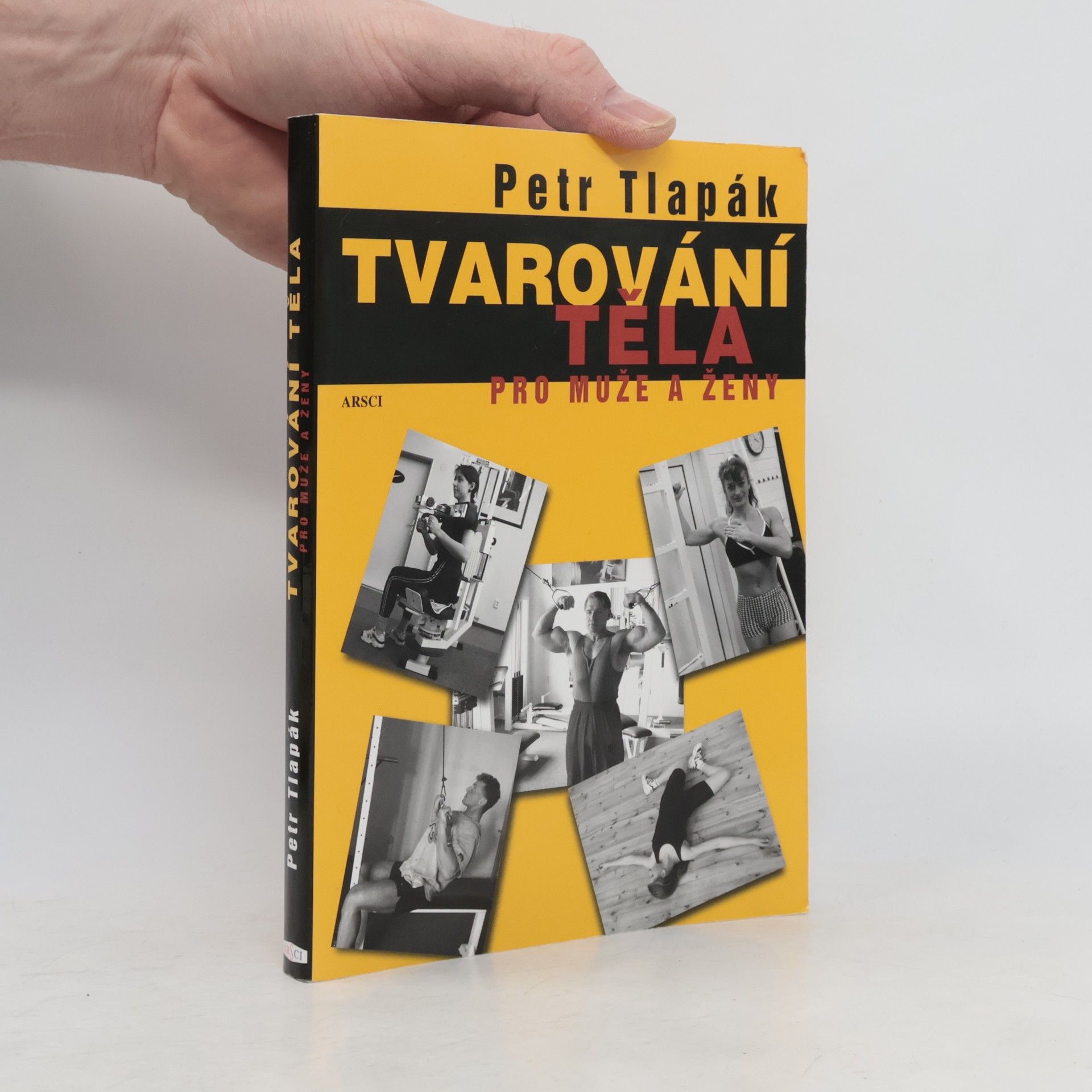 Petr Tlapák Tvarování těla pro muže a ženy