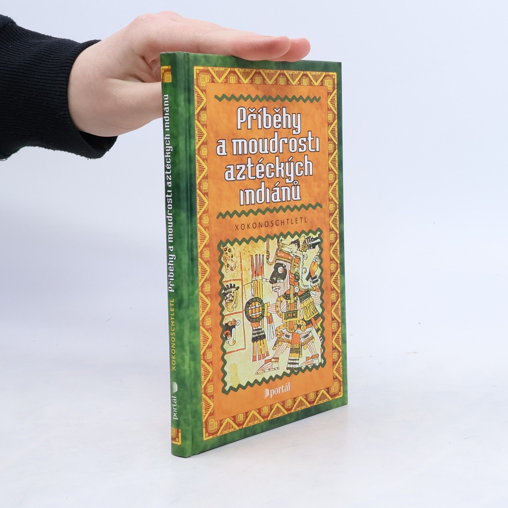 Xokonoschtletl Příběhy a moudrosti aztéckých Indiánů