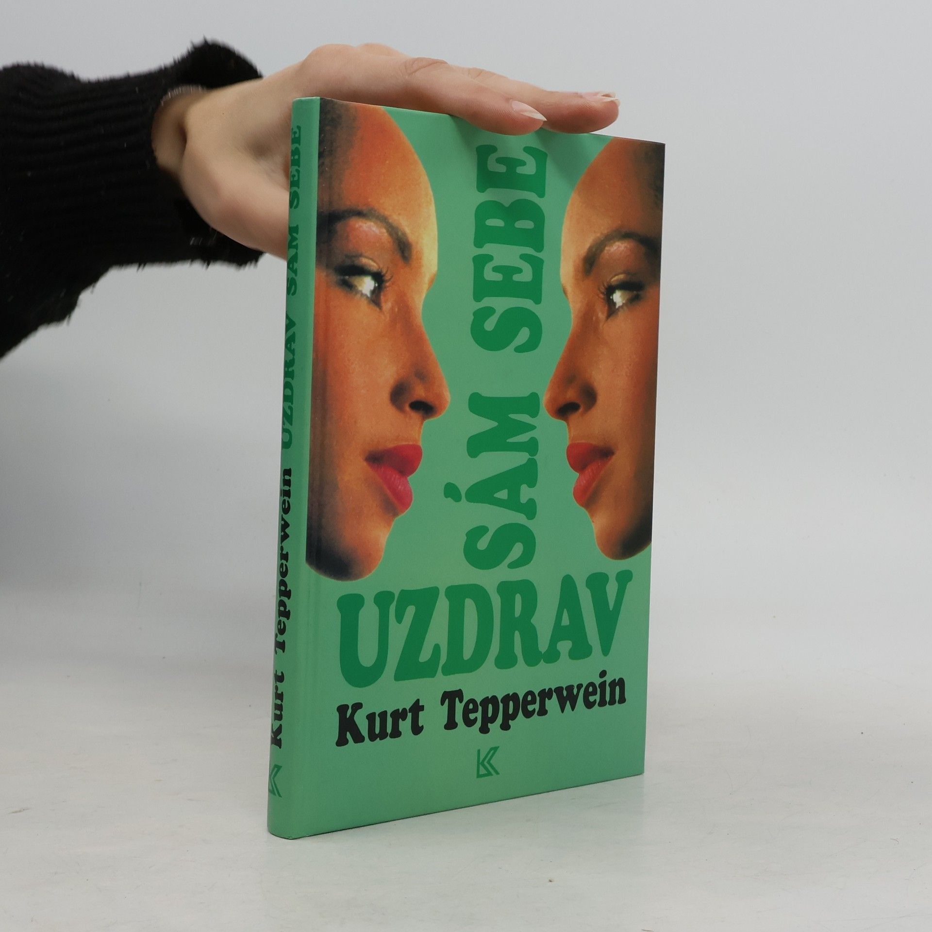 Kurt Tepperwein Uzdrav sám sebe