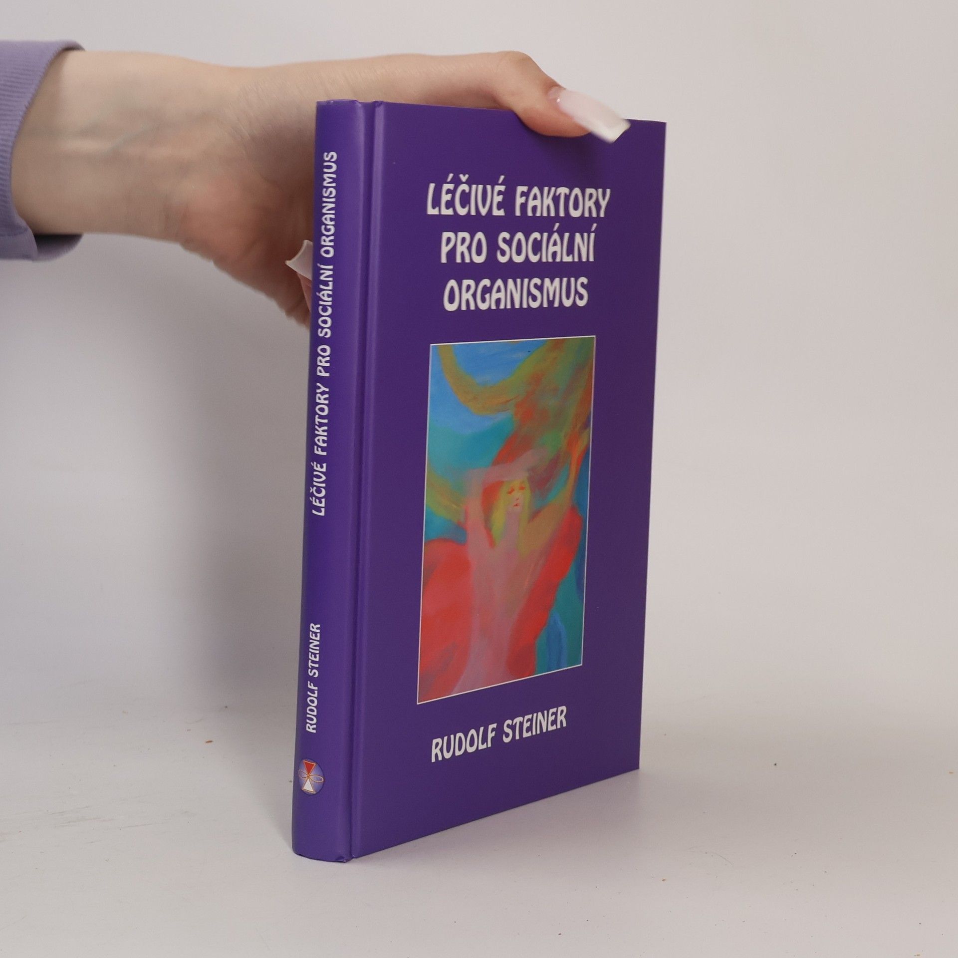 Rudolf Steiner Léčivé faktory pro sociální organismus