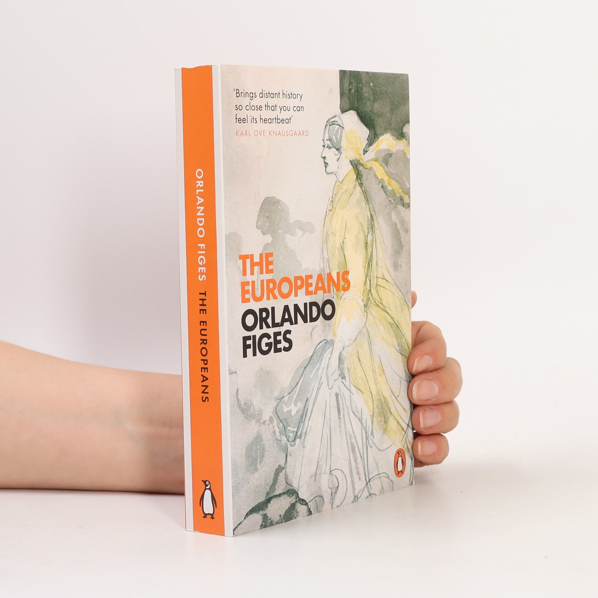 Orlando Figes The Europeans