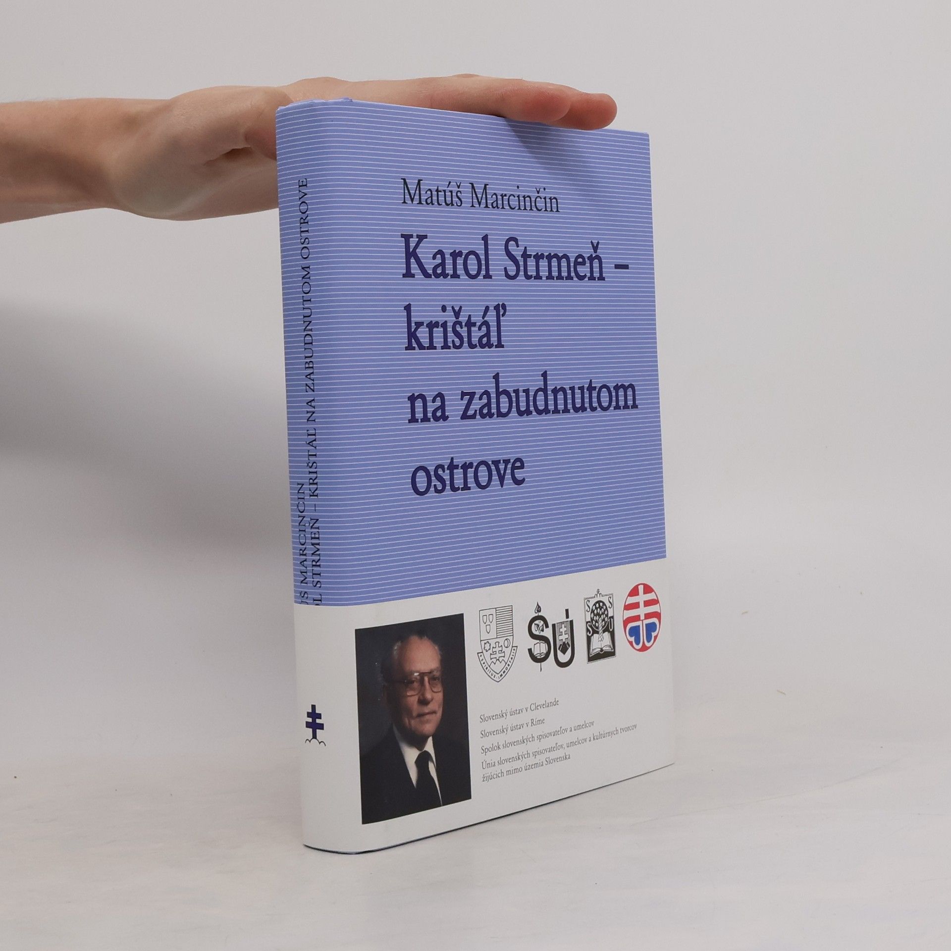 Matúš Marcinčin Karol Strmeň - krištáľ na zabudnutom ostrove