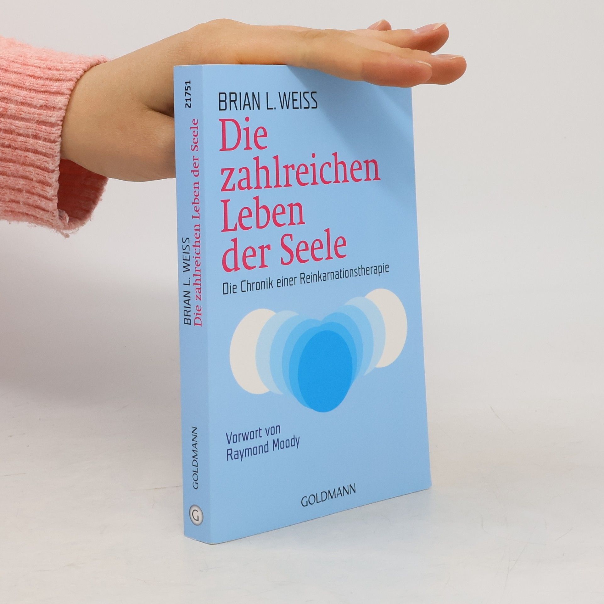 Brian Weiss Die zahlreichen Leben der Seele