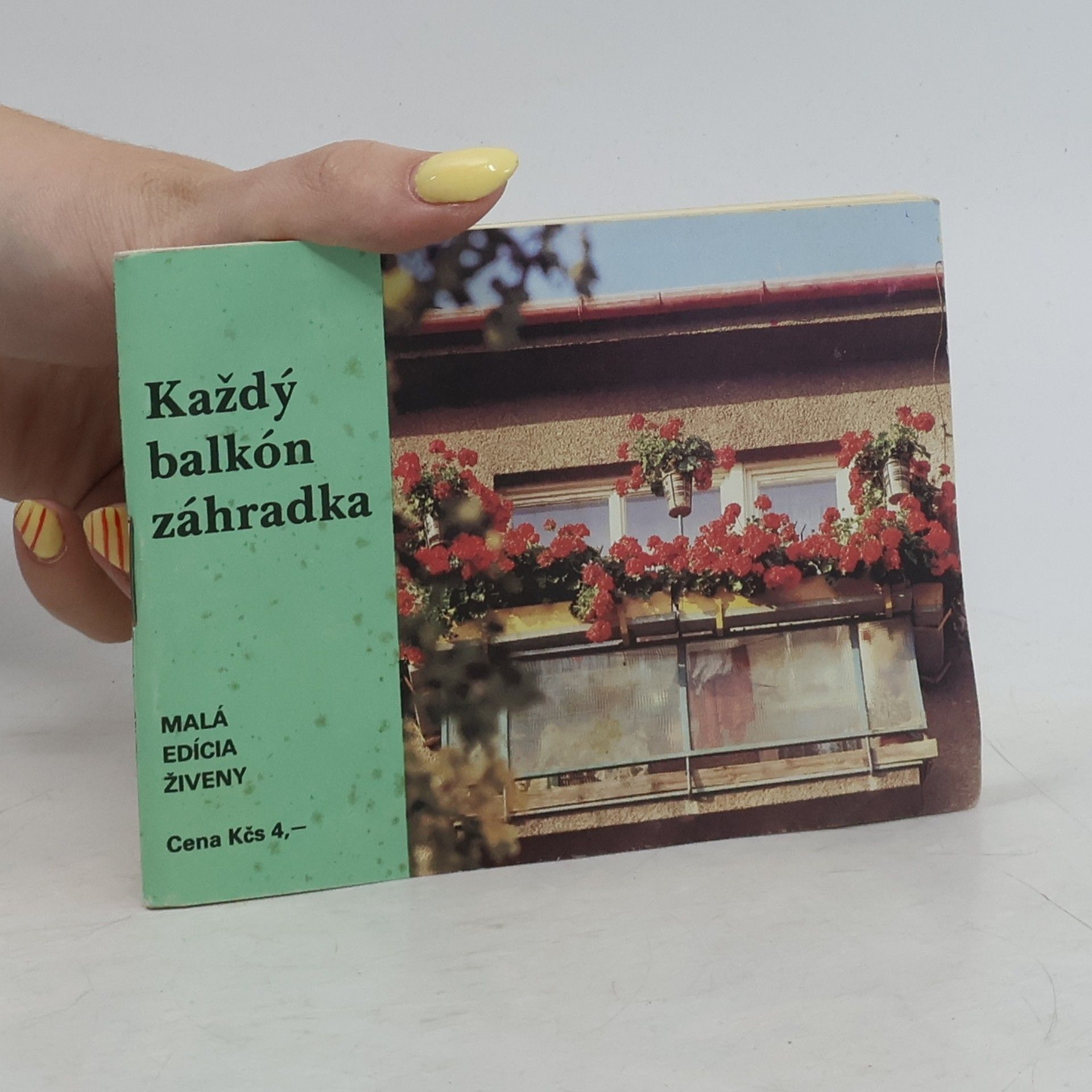 Collectif d'auteurs Každý balkón záhradka