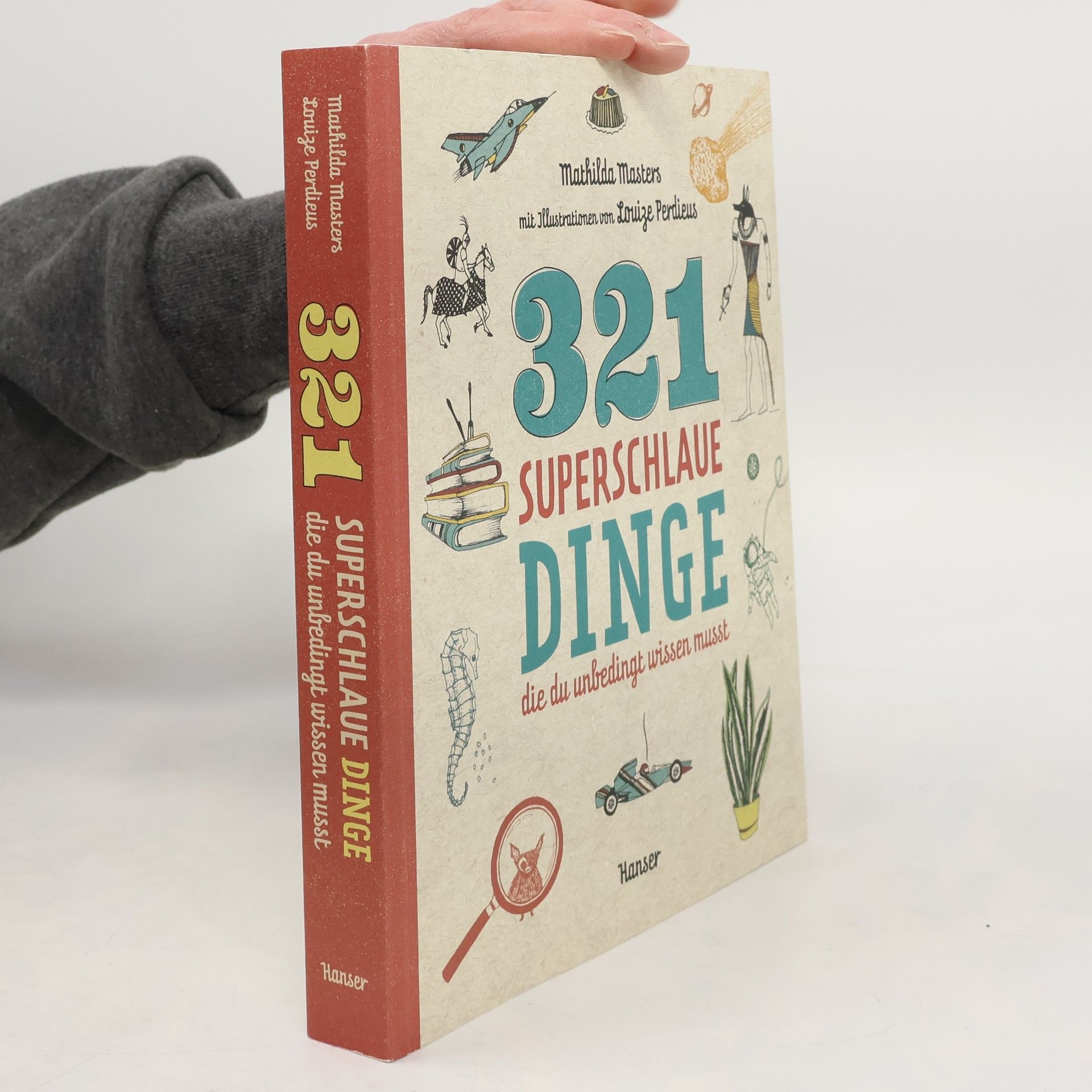 Mathilda Masters 321 superschlaue Dinge, die du unbedingt wissen musst