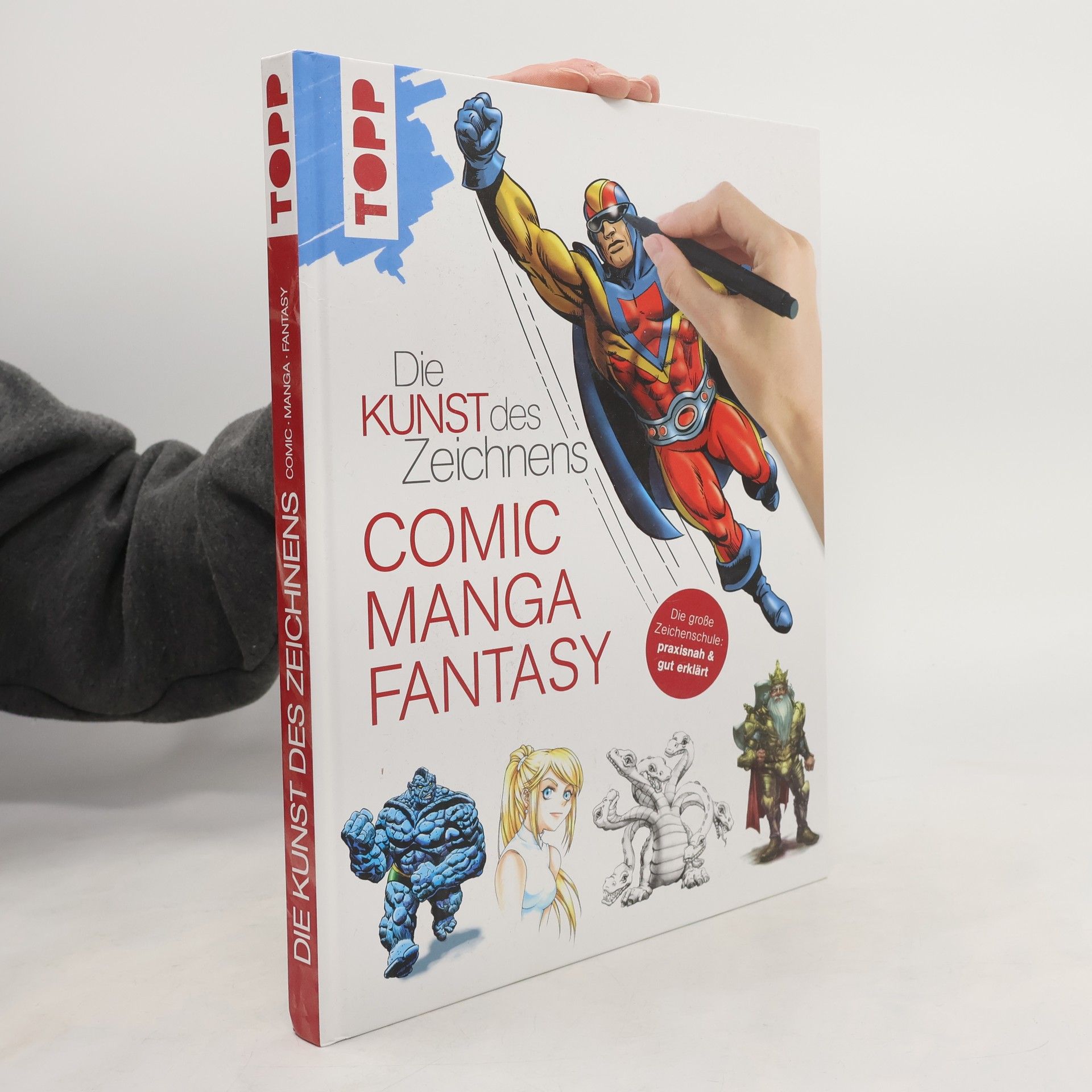 Collectif d'auteurs Die Kunst des Zeichnens - Comic, Manga, Fantasy