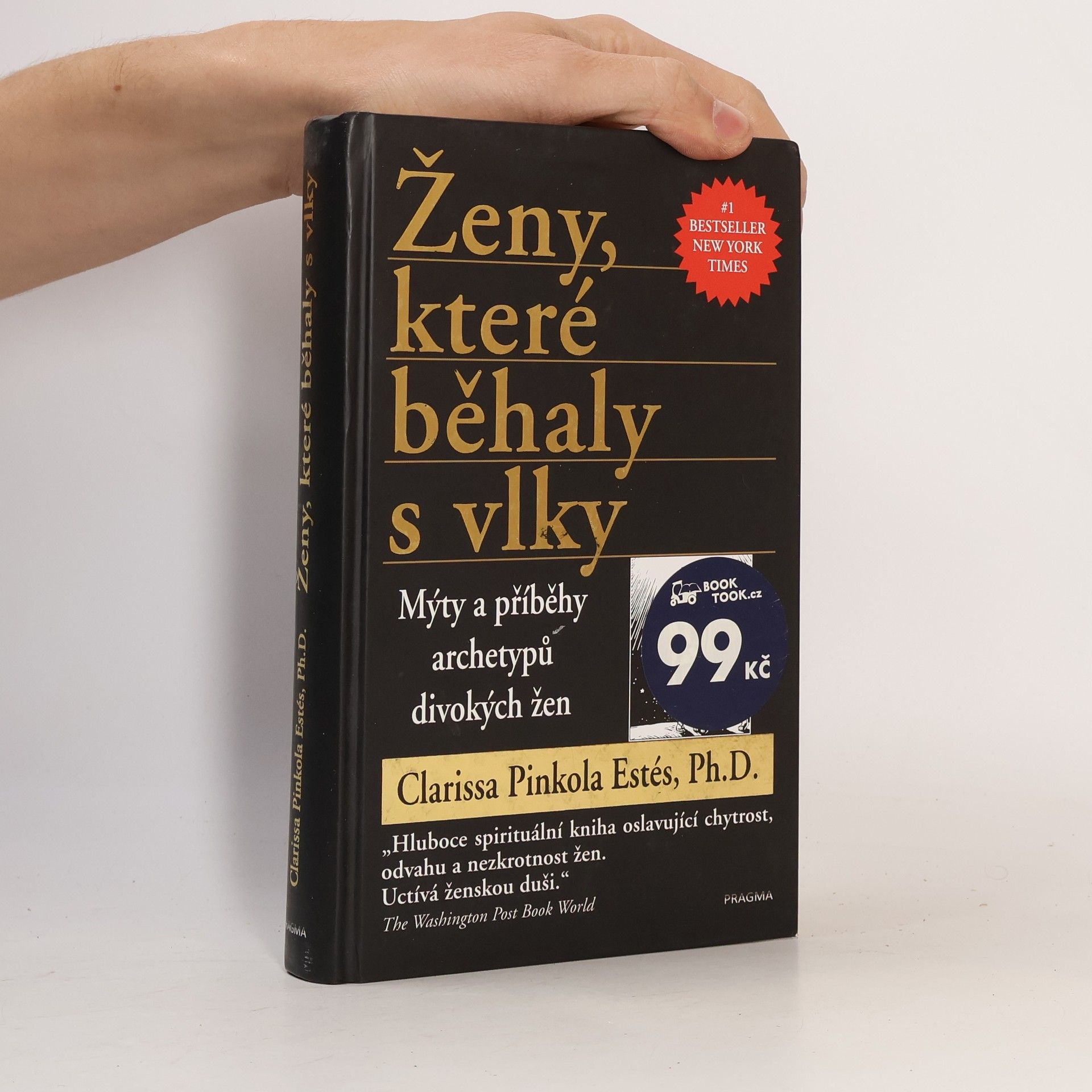 Clarissa Pinkola Estés Ženy, které běhaly s vlky