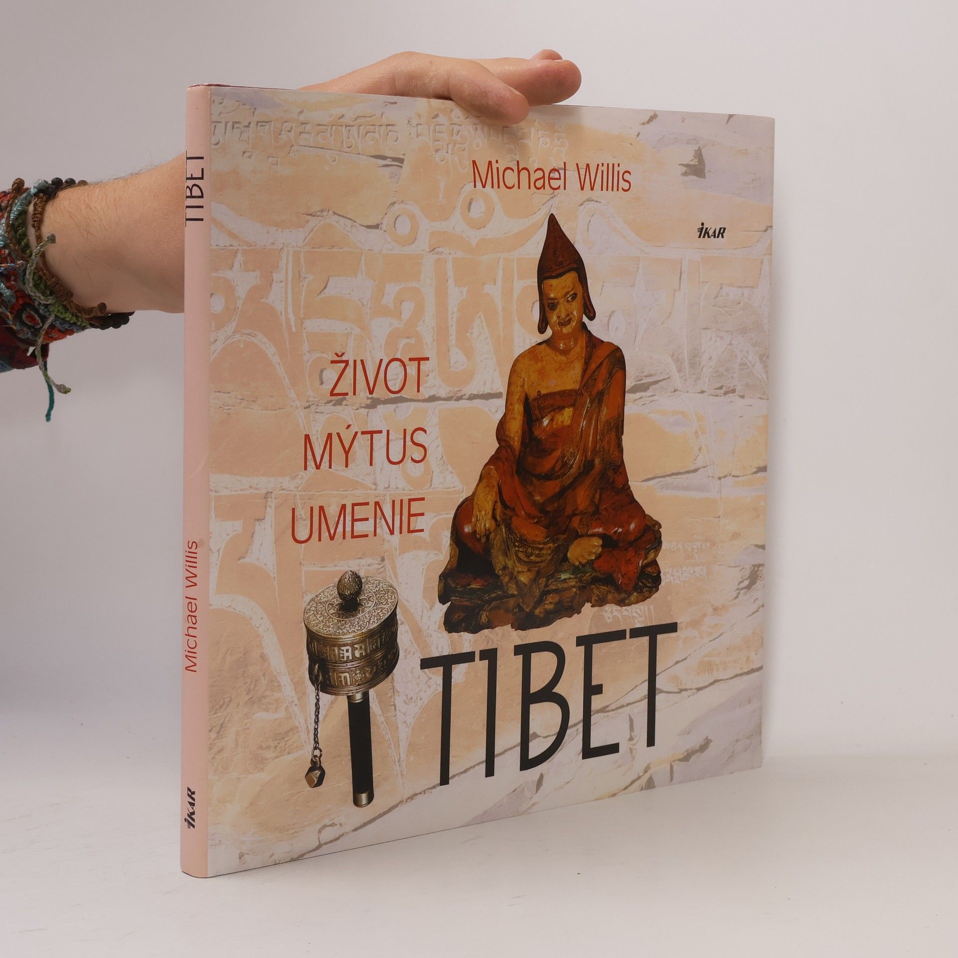 Michael Willis Tibet: Život, mýtus, umenie