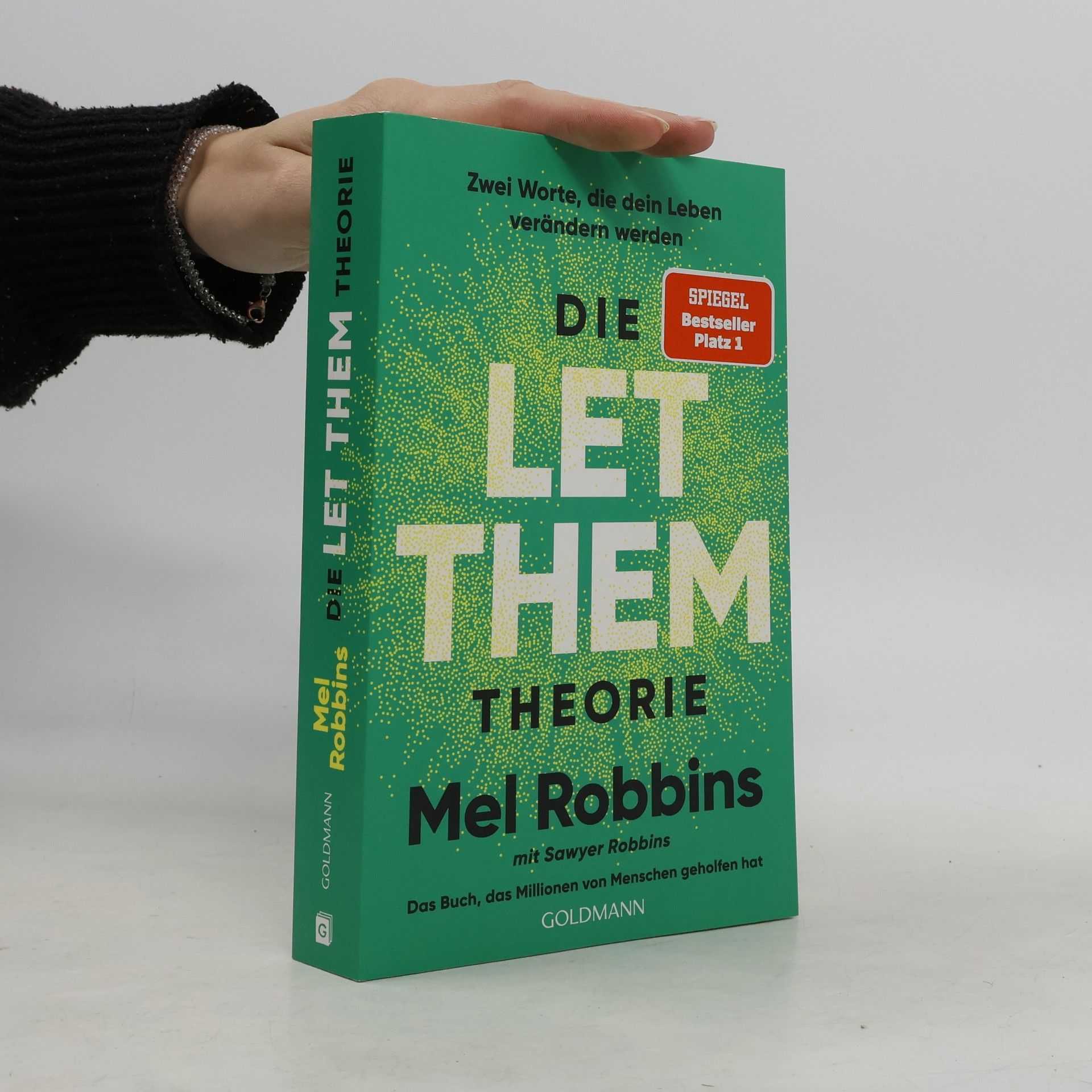 Mel Robbins Die LET THEM Theorie