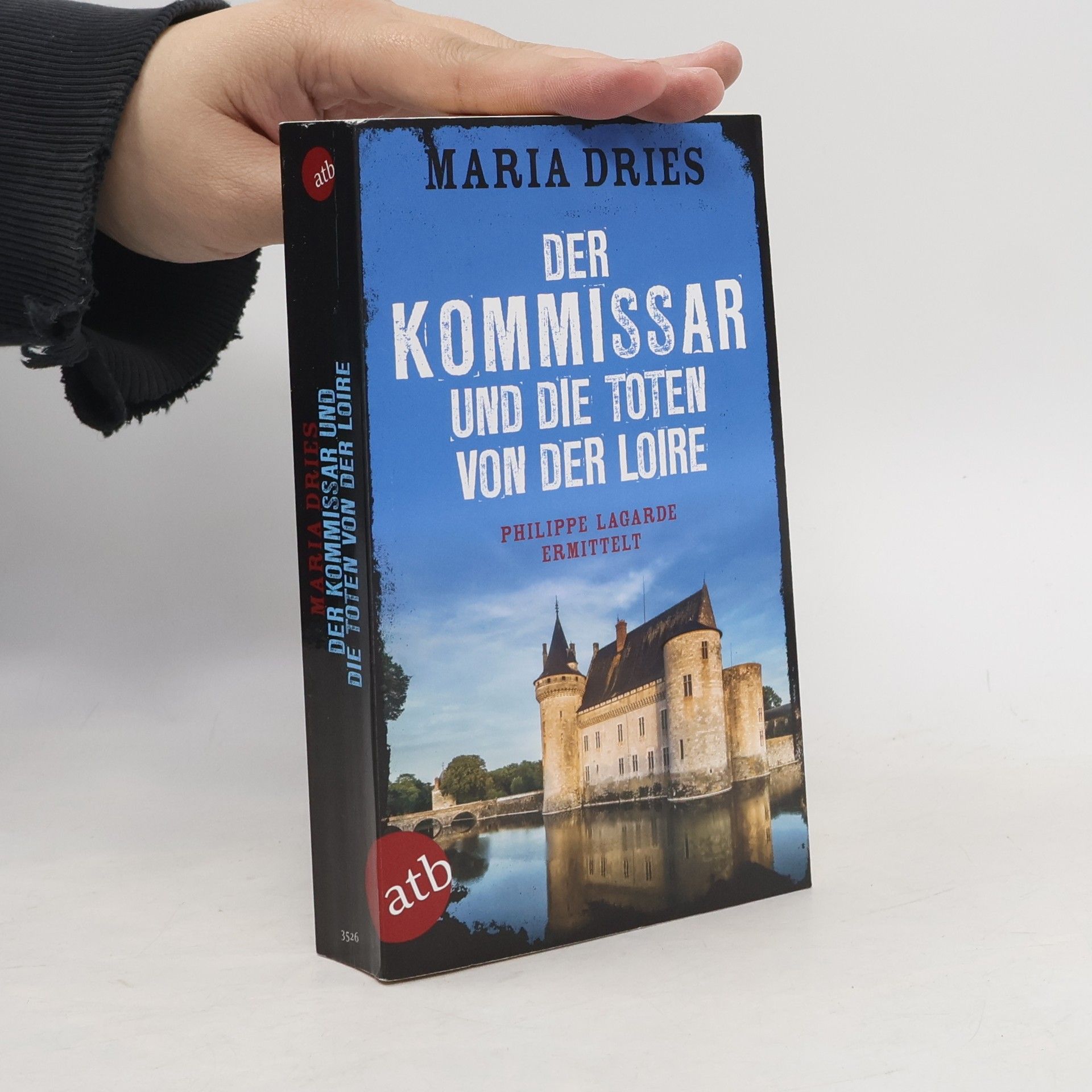 Maria Dries Der Kommissar und die Toten von der Loire