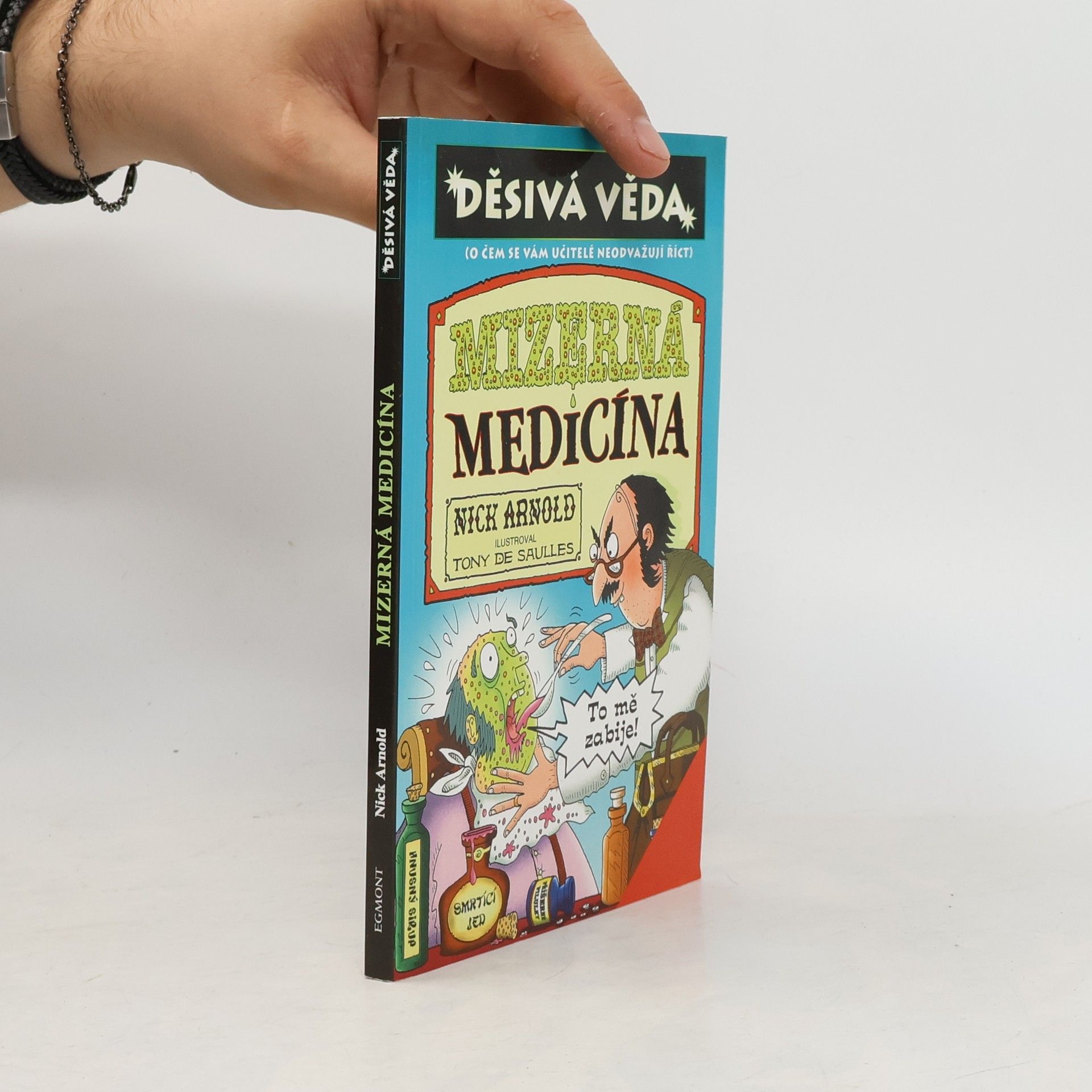 Nick Arnold Mizerná medicína