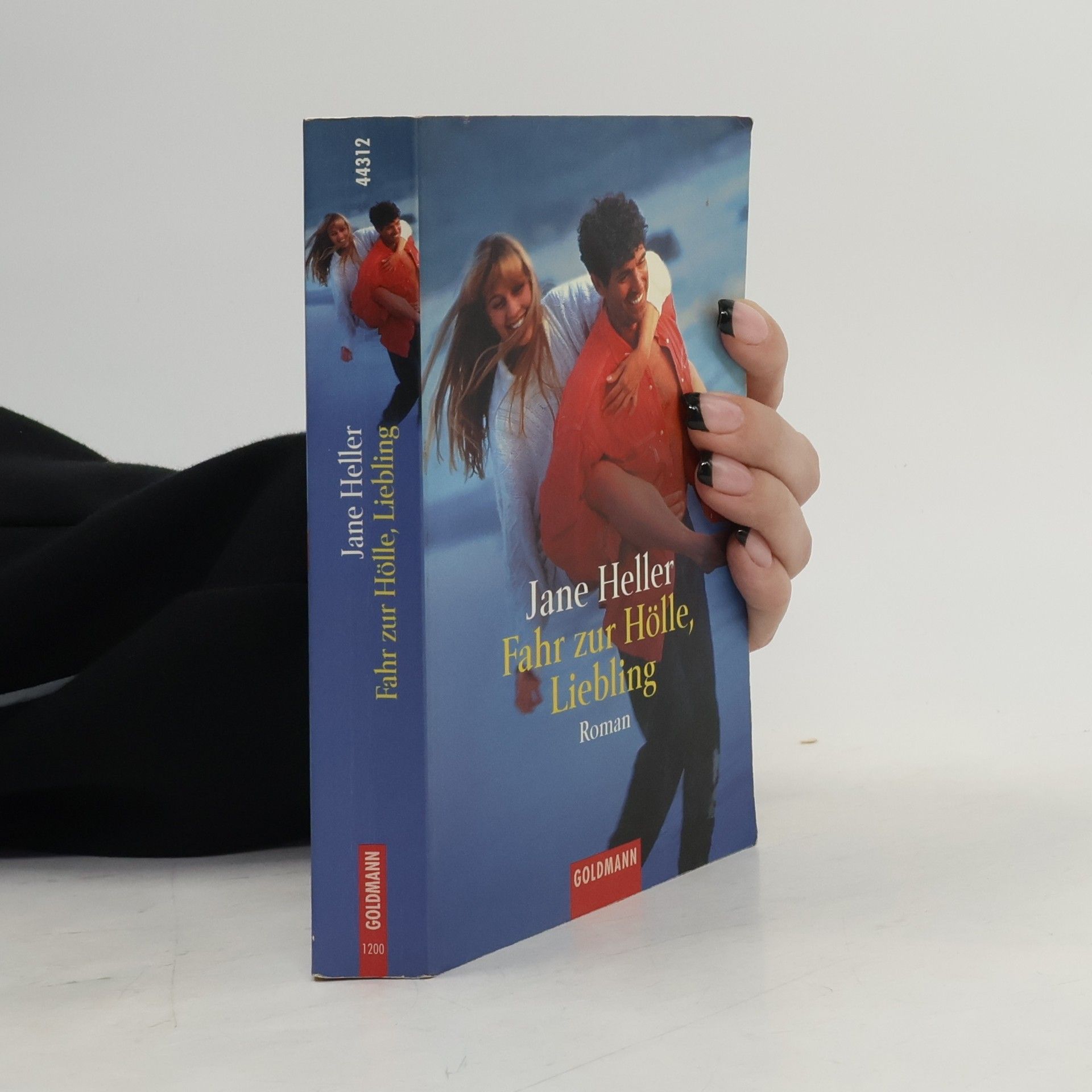 Jane Heller Fahr zur Hölle, Liebling.