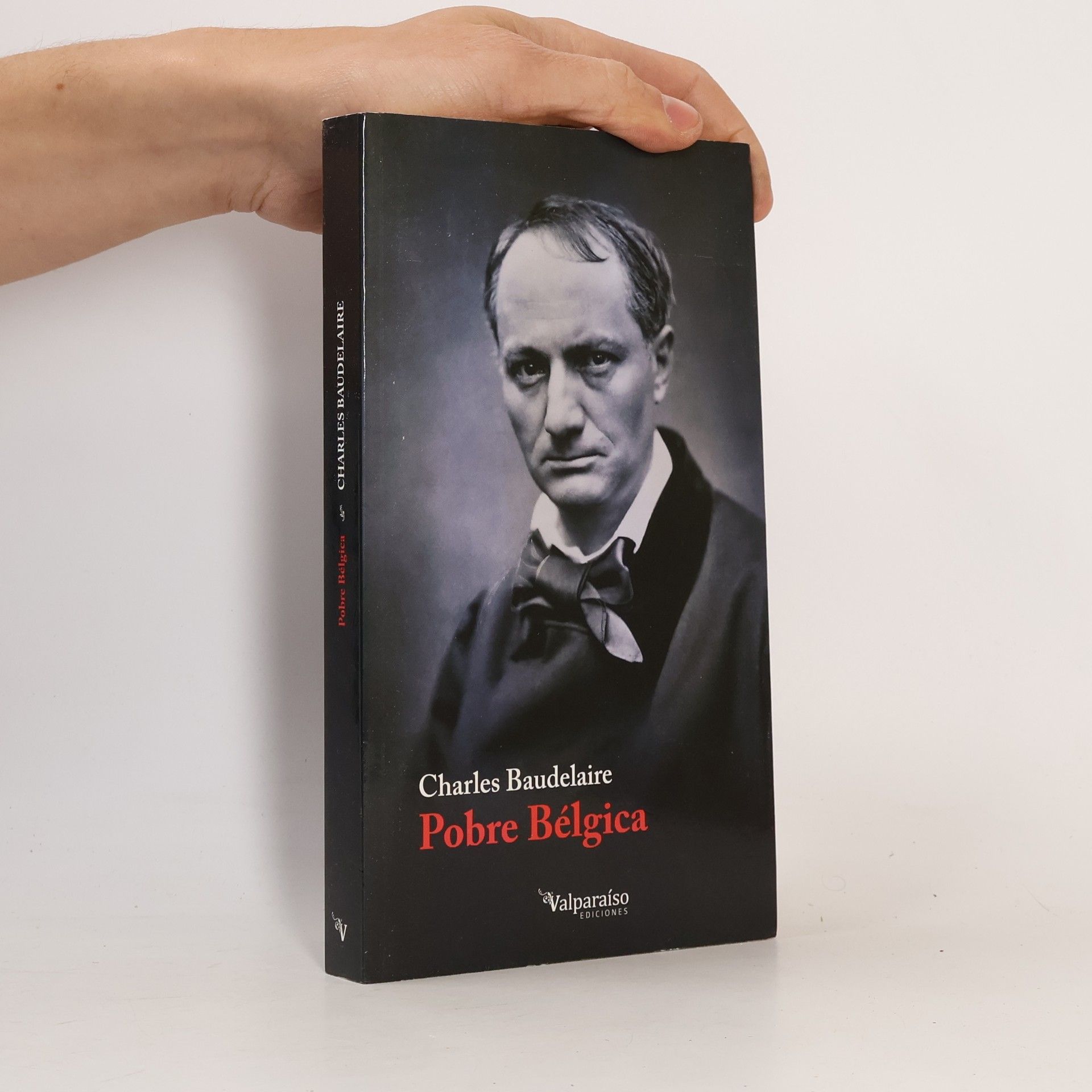 Charles Baudelaire Pobre Bélgica - 1. edición.