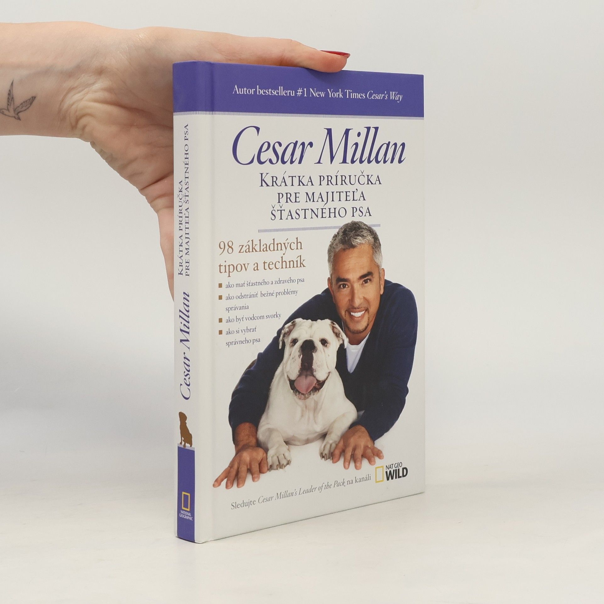 Cesar Millan Krátka príručka pre majiteľa šťastného psa
