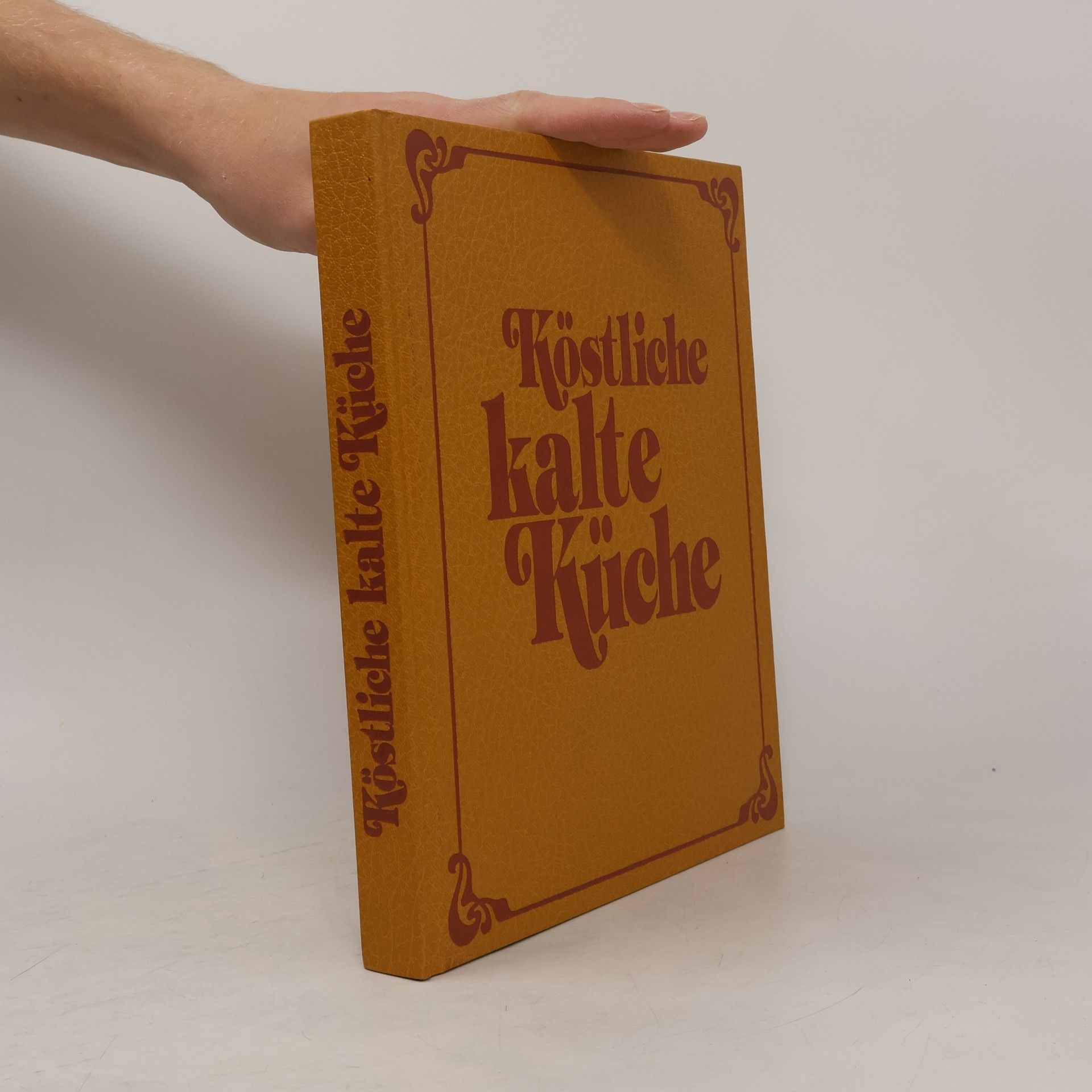 Autorenkollektiv Köstliche Kalte Küche