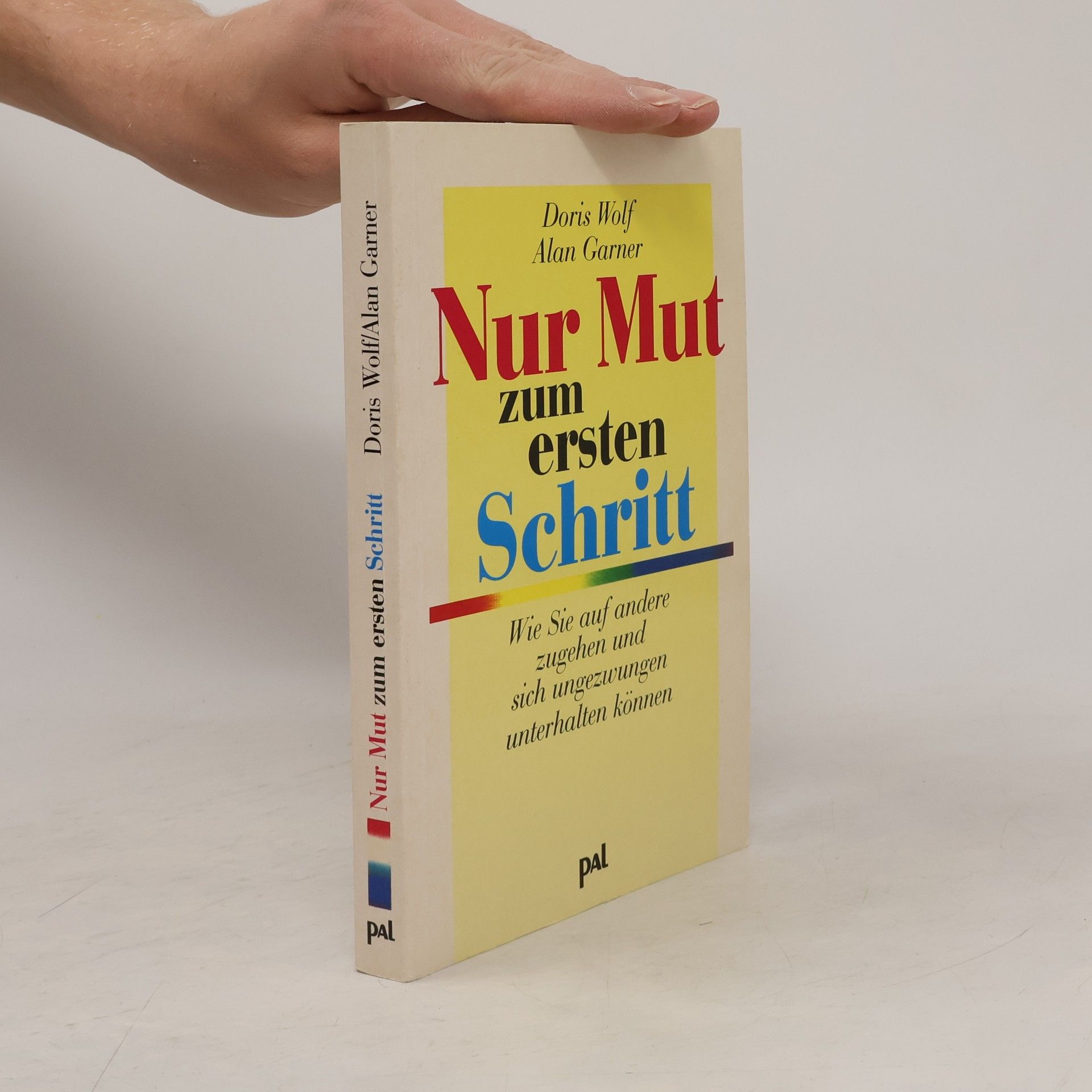 Nur Mut zum ersten Schritt